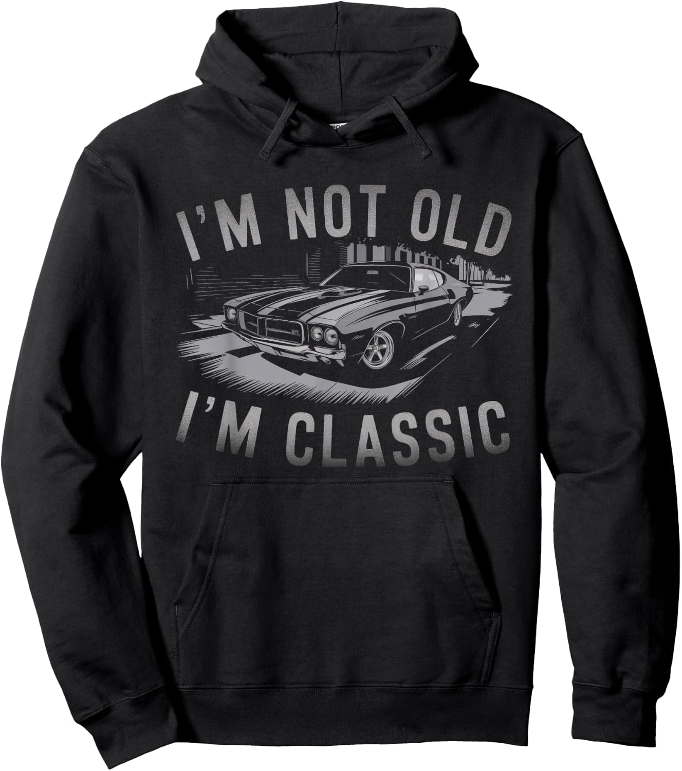 I'm not old I'm Classic for Dad Car car I'm Classic Hoodie - Hoodie | Black