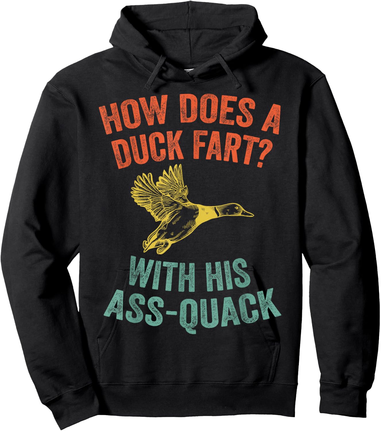 How Does a Duck Fart, Funny Duck for Hunters Hoodie - Hoodie | Black