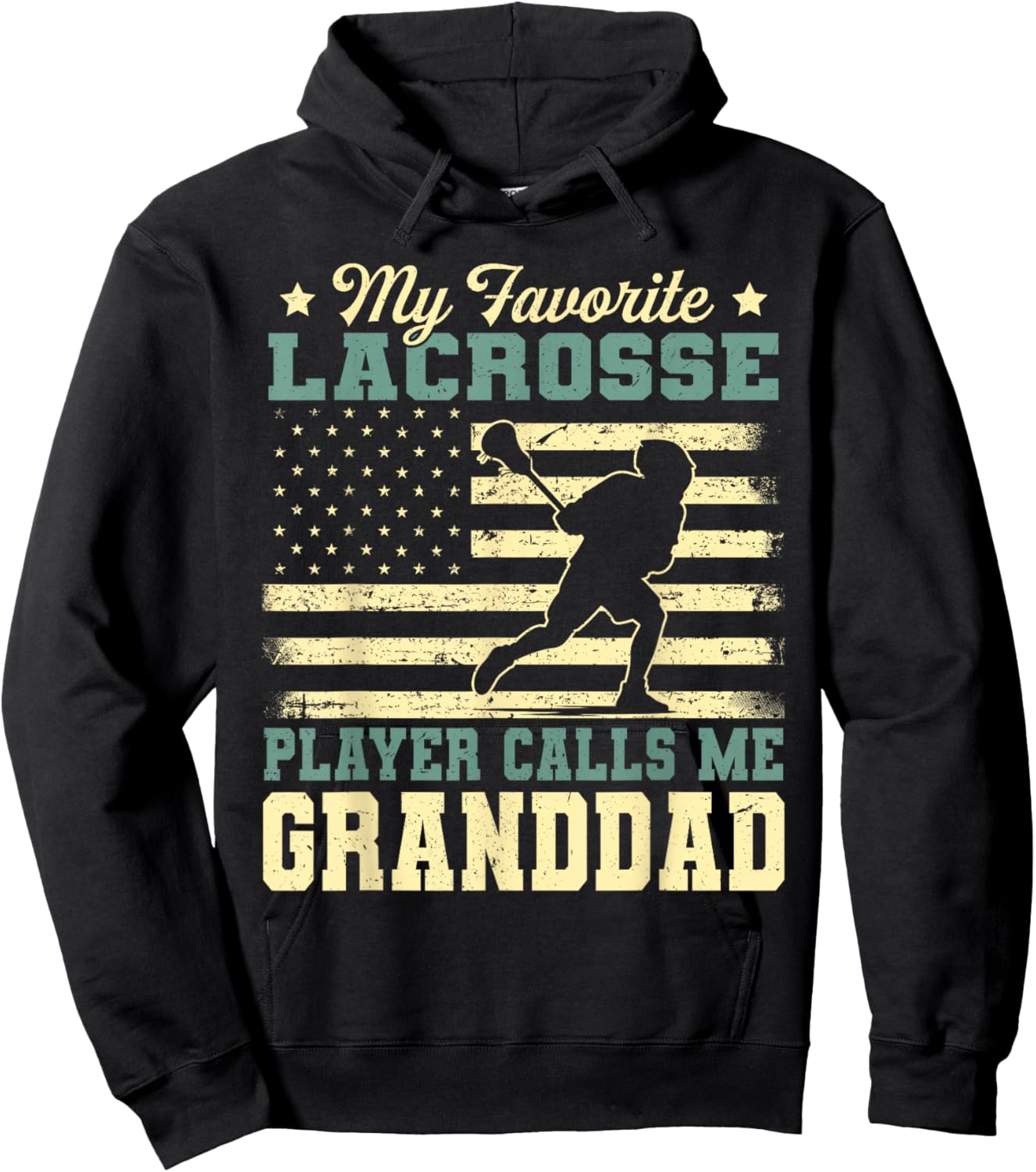 My Favorite Lacrosse Player Calls Me Granddad Hoodie - Hoodie | Black