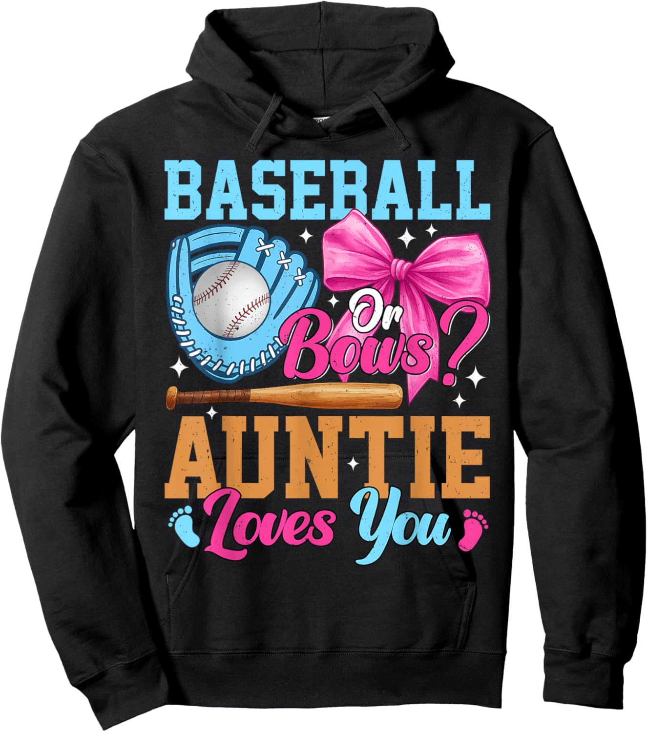 Baseball Or Bows Your Auntie Loves You Gender Reveal Hoodie - Hoodie | Black
