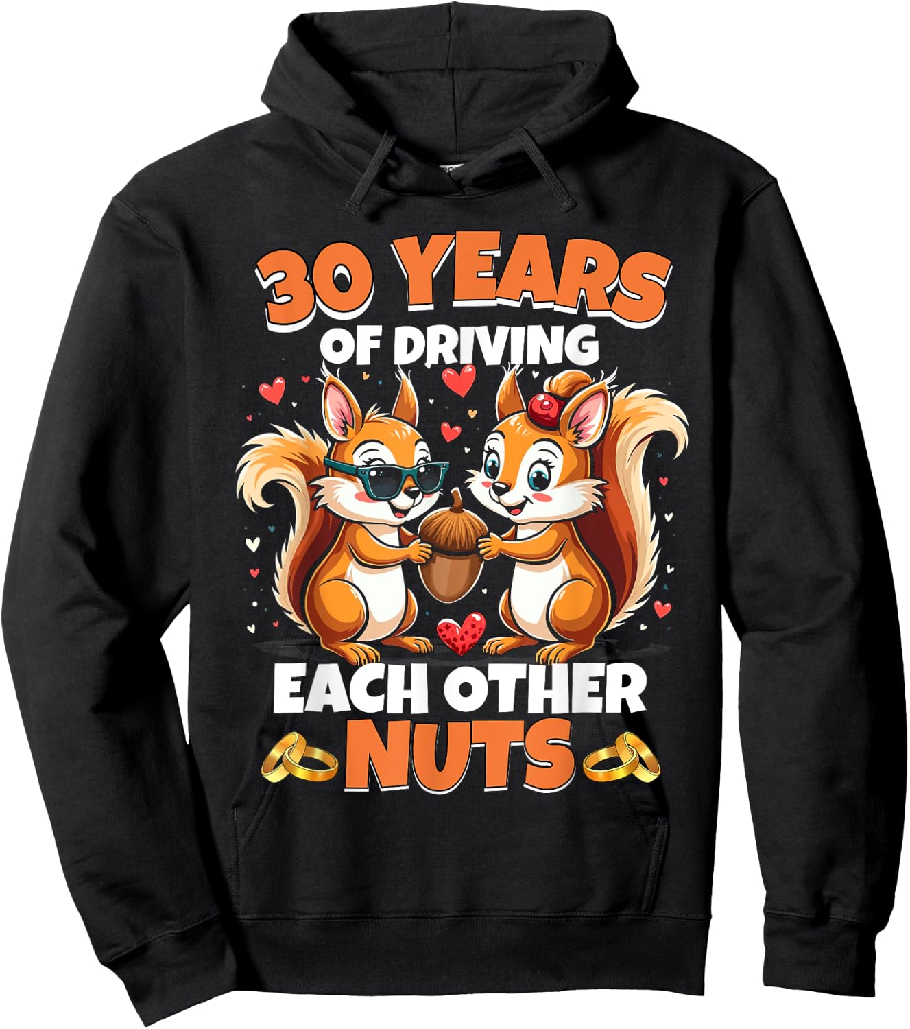 30th Wedding Anniversary 30 Years Of Driving Each Other Nuts Hoodie - Hoodie | Black