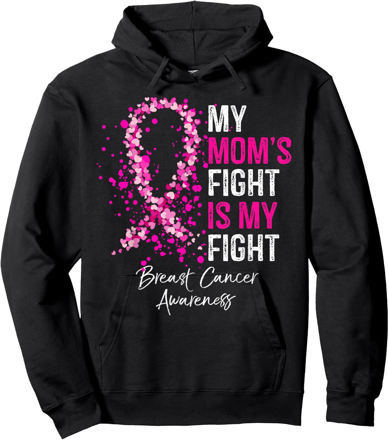 My Mom's Fight Is My Fight Breast Cancer Awareness Gifts Hoodie - Hoodie | Black
