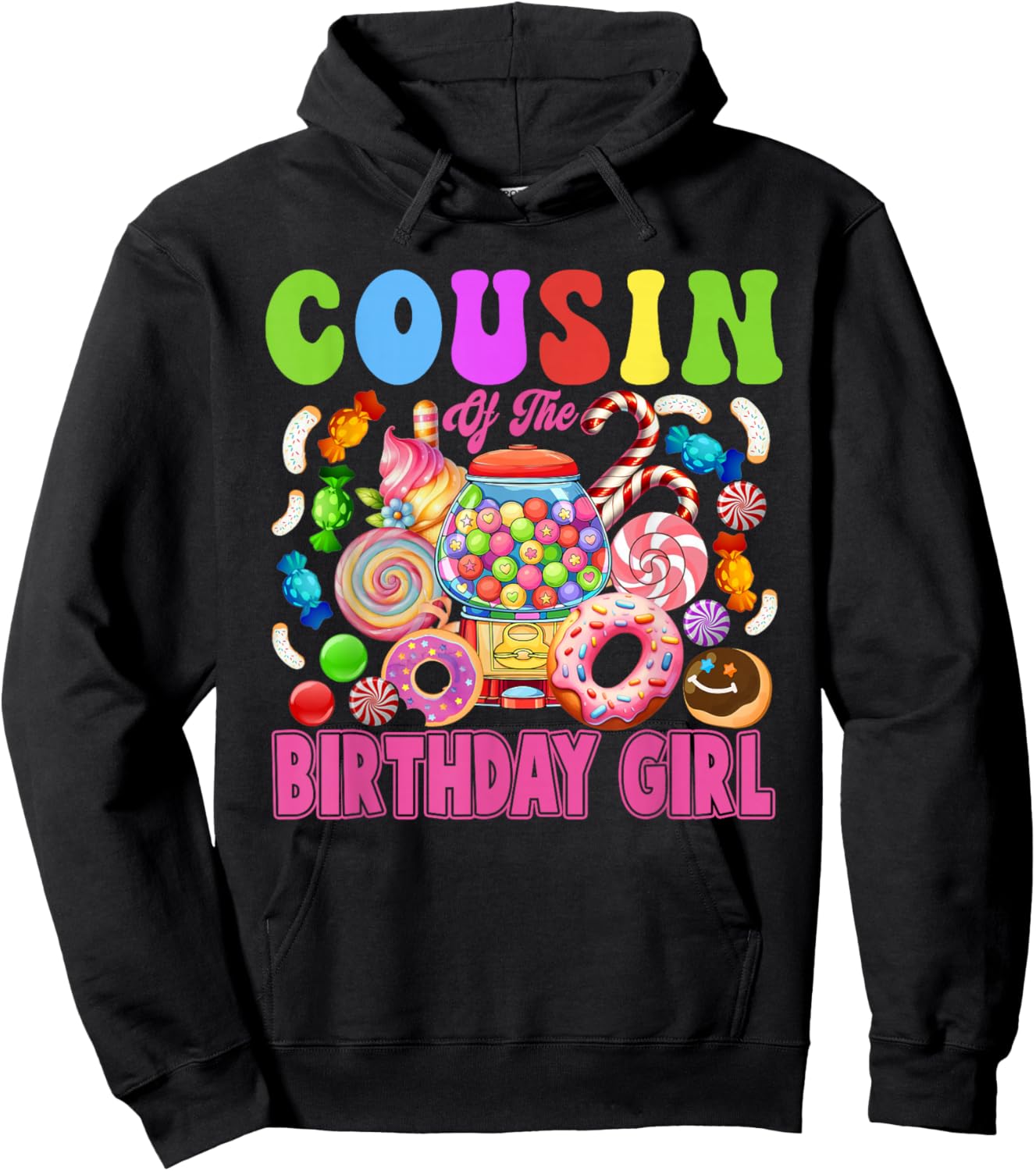 Cousin of The Birthday Girl Candyland Matching Family Hoodie - Hoodie | Black