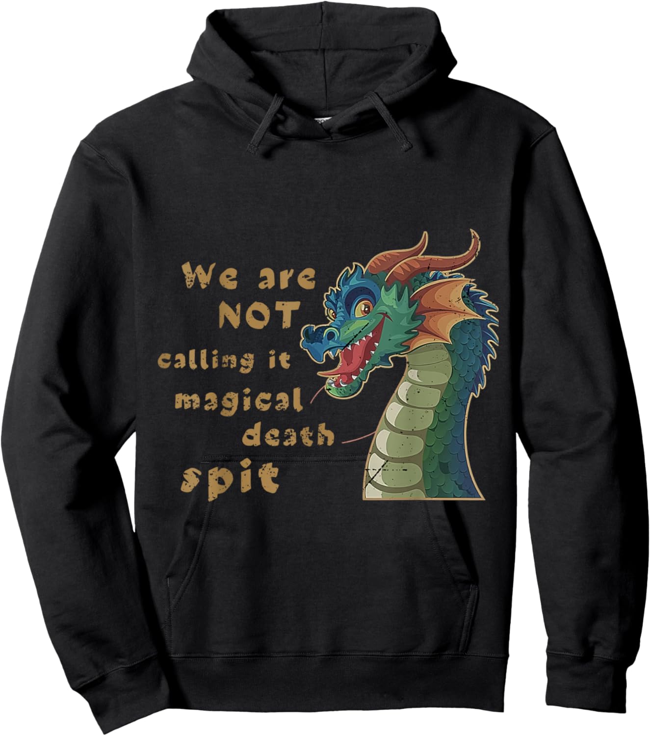 Funny Dragon Magical Death Spit Fantasy Humor Design Hoodie - Hoodie | Black