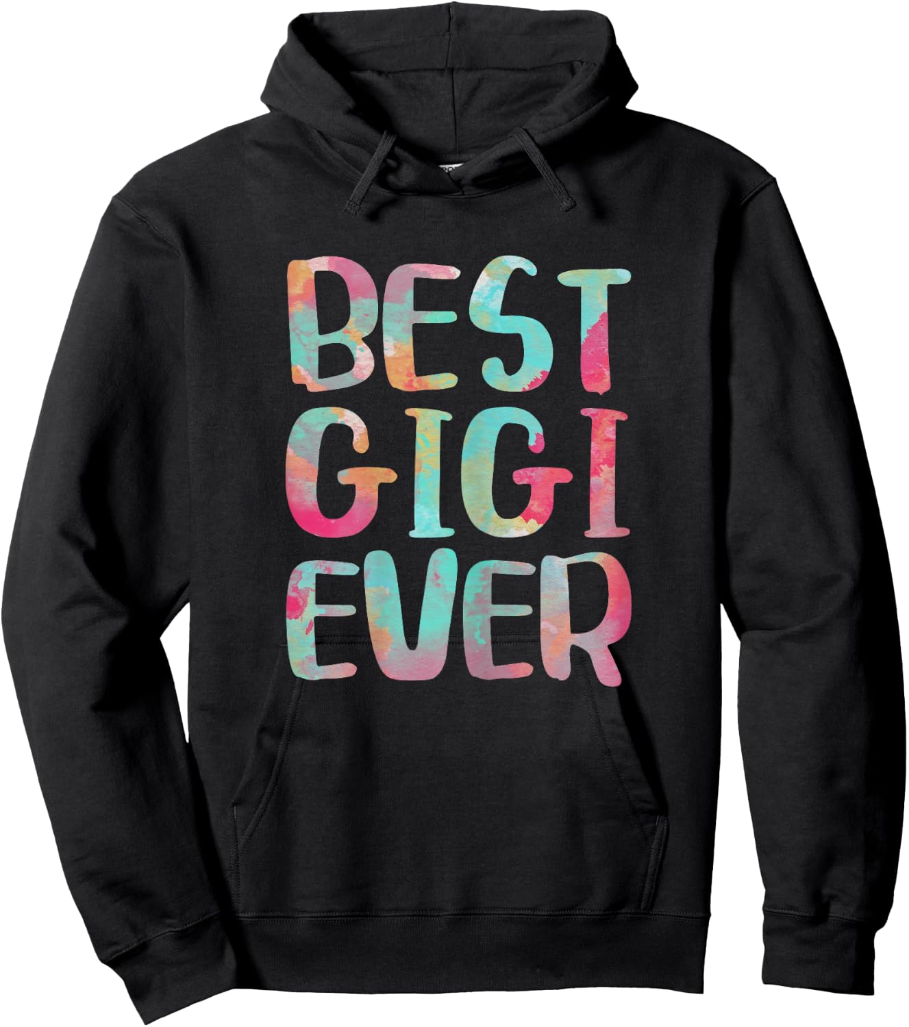 Best Gigi Ever Shirt Funny Women Mothers Day Hoodie - Hoodie | Black