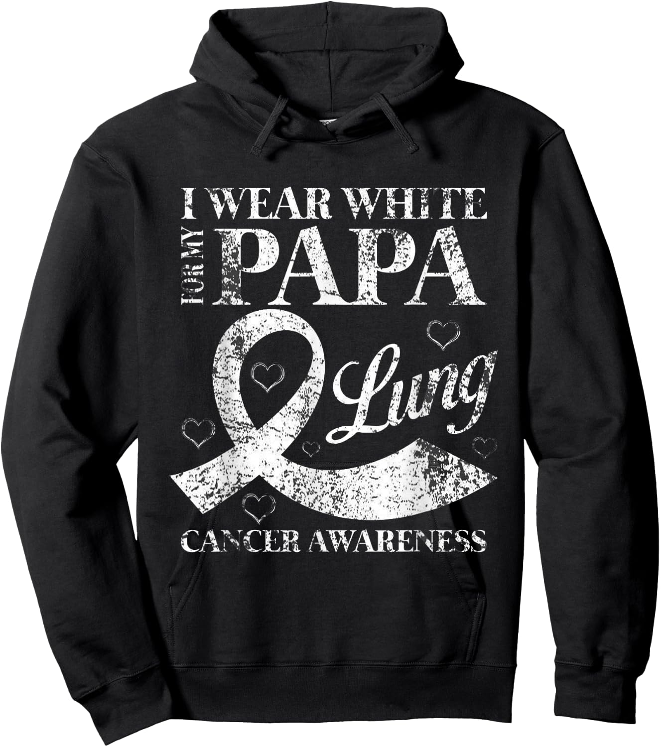 I Wear White For My Papa Lung Cancer Awareness Hoodie - Hoodie | Black