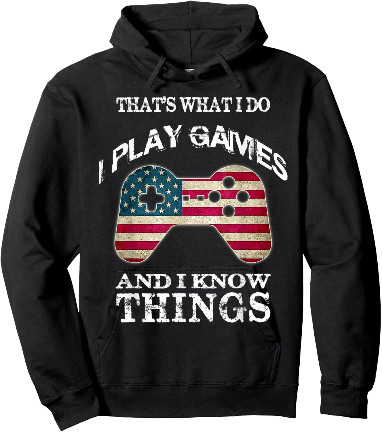 That's What I Do I Play Games And I Know Things Hoodie - Hoodie | Black