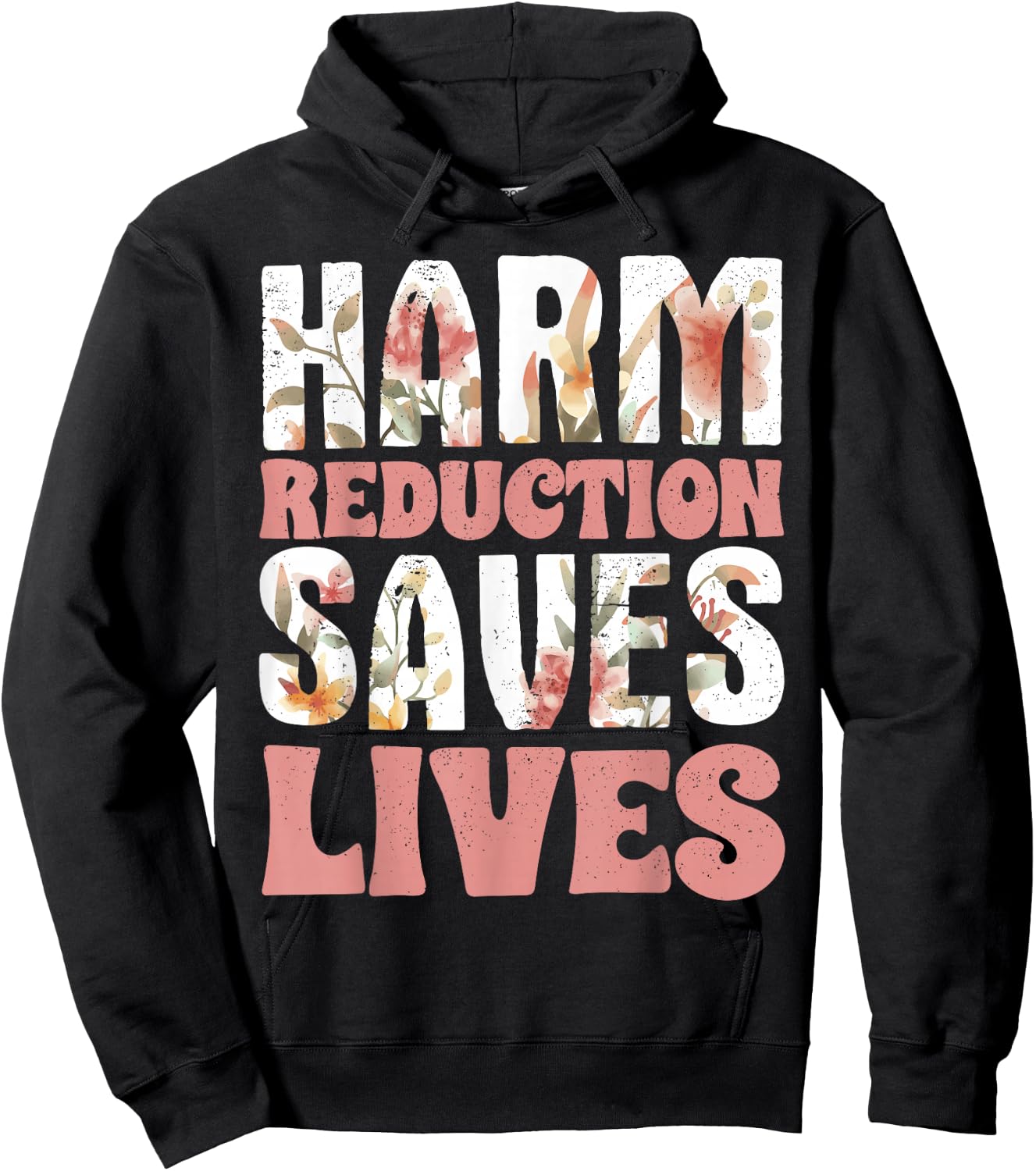Harm Reduction Saves Lives Hoodie - Hoodie | Black