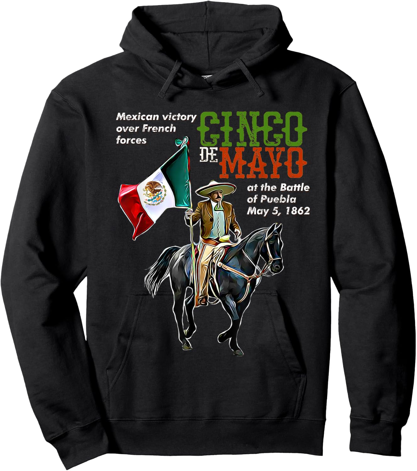 Battle of Puebla May 5, 1862 Cinco De Mayo Gift Hoodie - Hoodie | Black