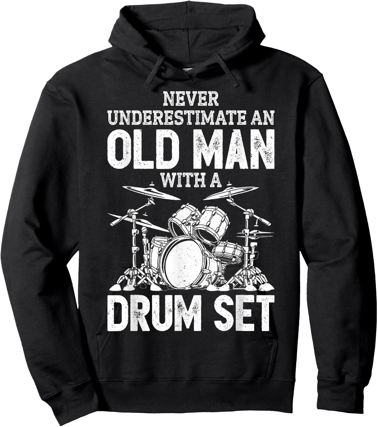 Drummer Never Underestimate an Old Man with A Drum Set Funny Small Hoodie - Hoodie | Black