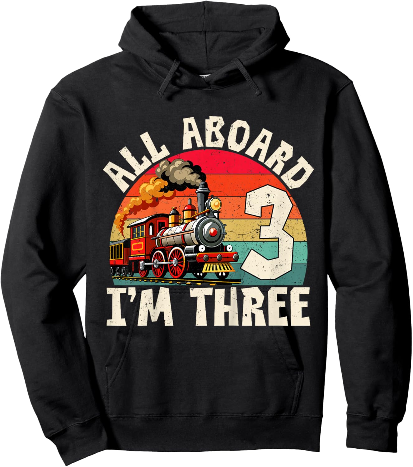 Train 3rd Birthday All Aboard I'm Three 3 Years Old Boy Hoodie - Hoodie | Black