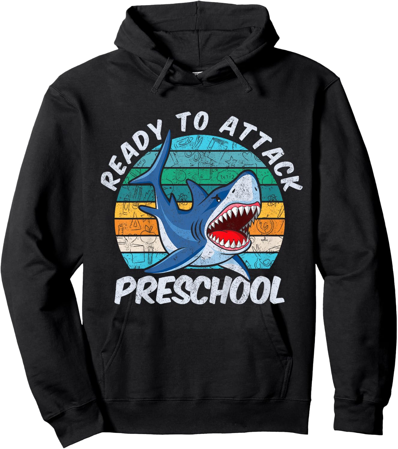 Fun Ready To Attack PreSchool Shark Gift First Day of Pre-K Hoodie - Hoodie | Black