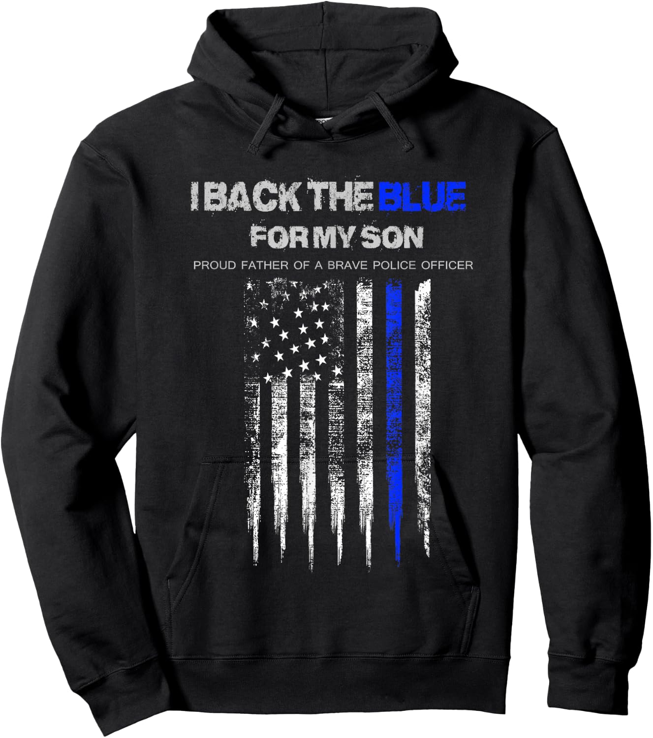 I Back The Blue for My Son thin blue line police dad Hoodie - Hoodie | Black