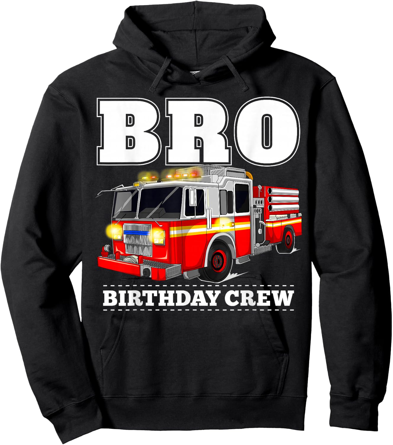 Bro Birthday Crew Brother Fire Truck Firefighter Fireman Hoodie - Hoodie | Black
