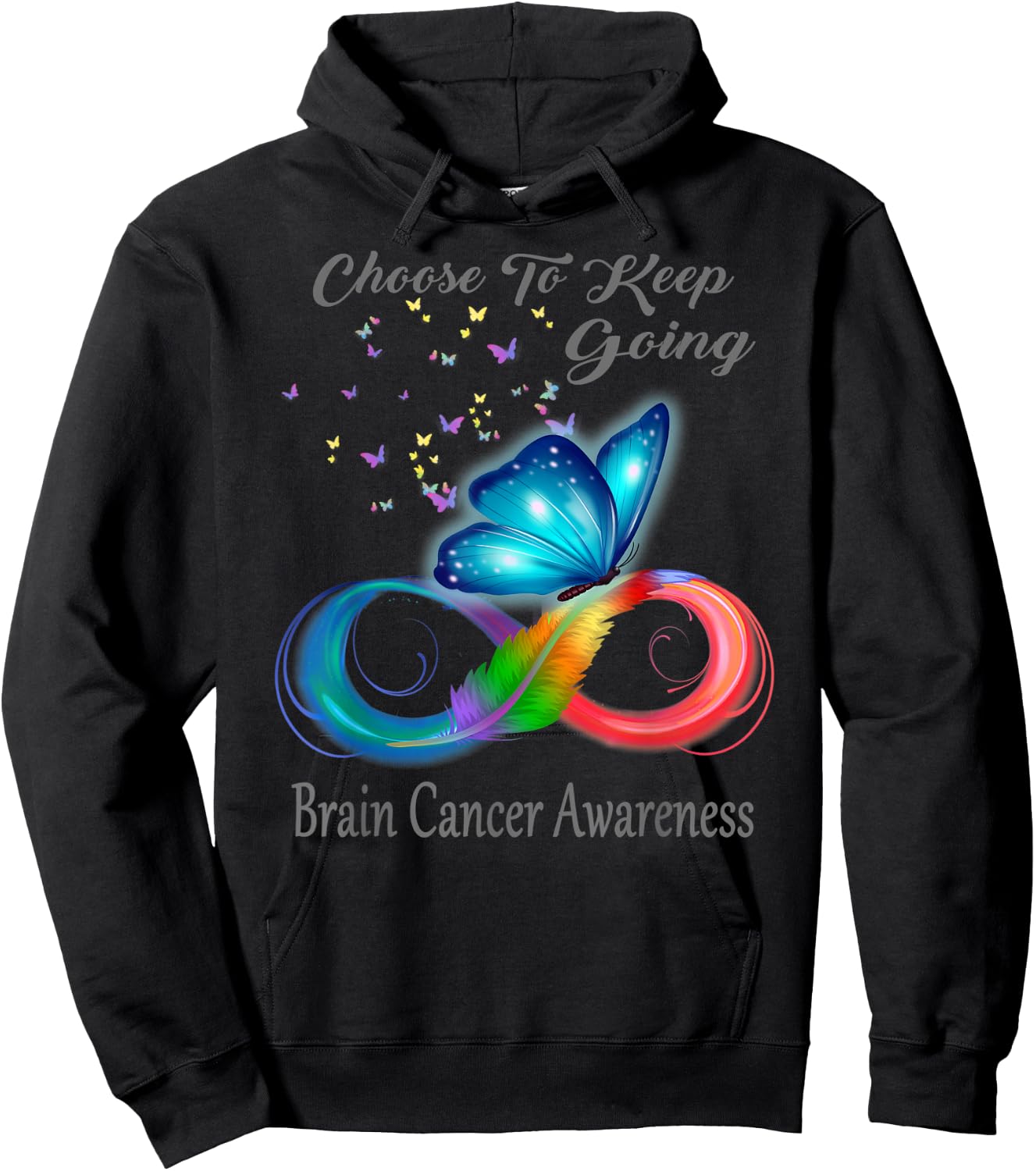 Butterfly Choose To Keep Going Brain Cancer Awareness Hoodie - Hoodie | Black
