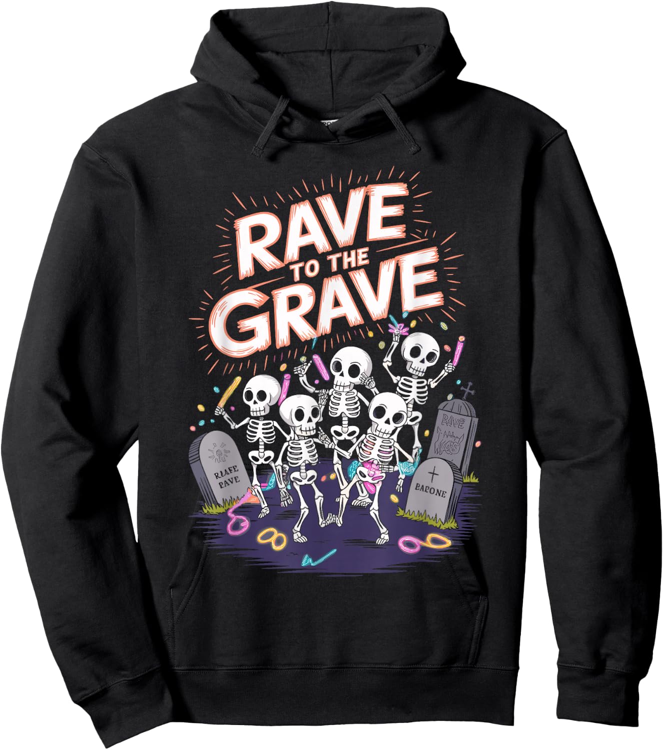 Rave to the Grave Halloween Rave Spooky Rave Hoodie - Hoodie | Black