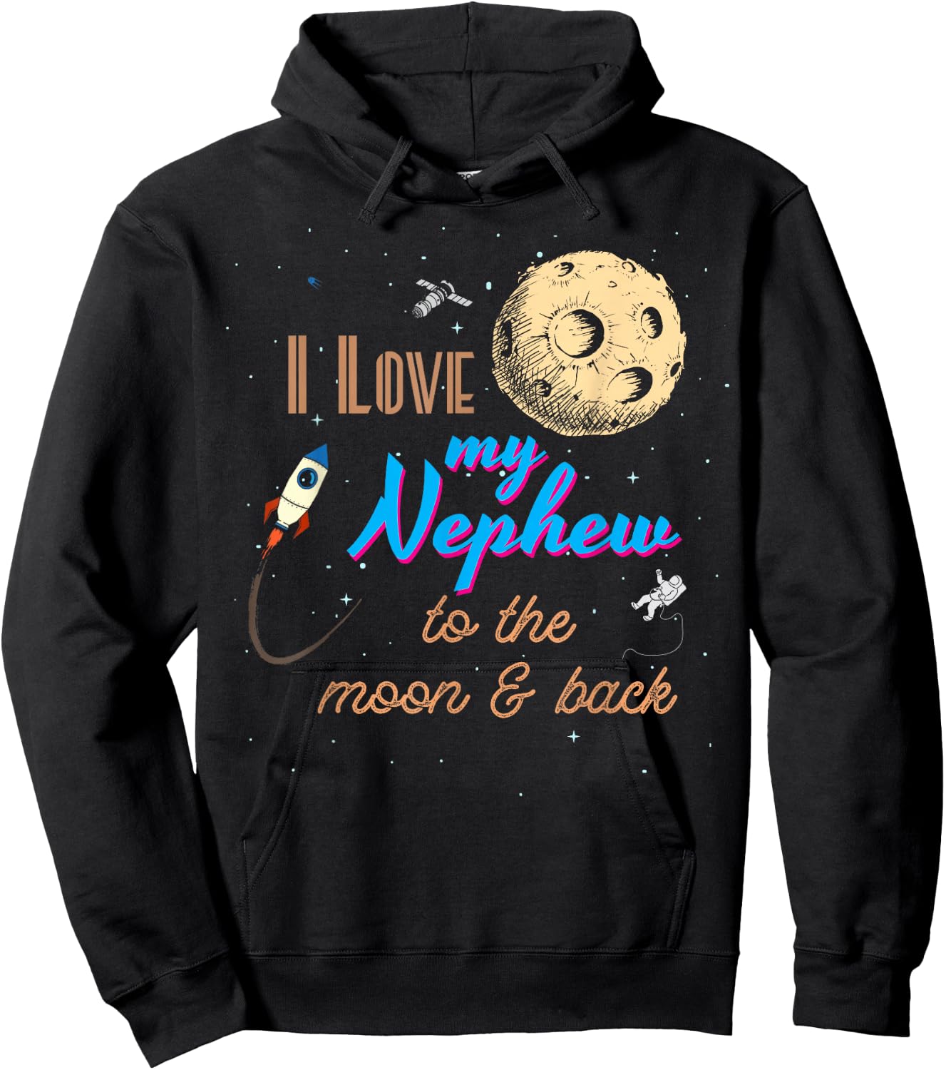 I Love My Nephew to the Moon and Back Hoodie - Hoodie | Black