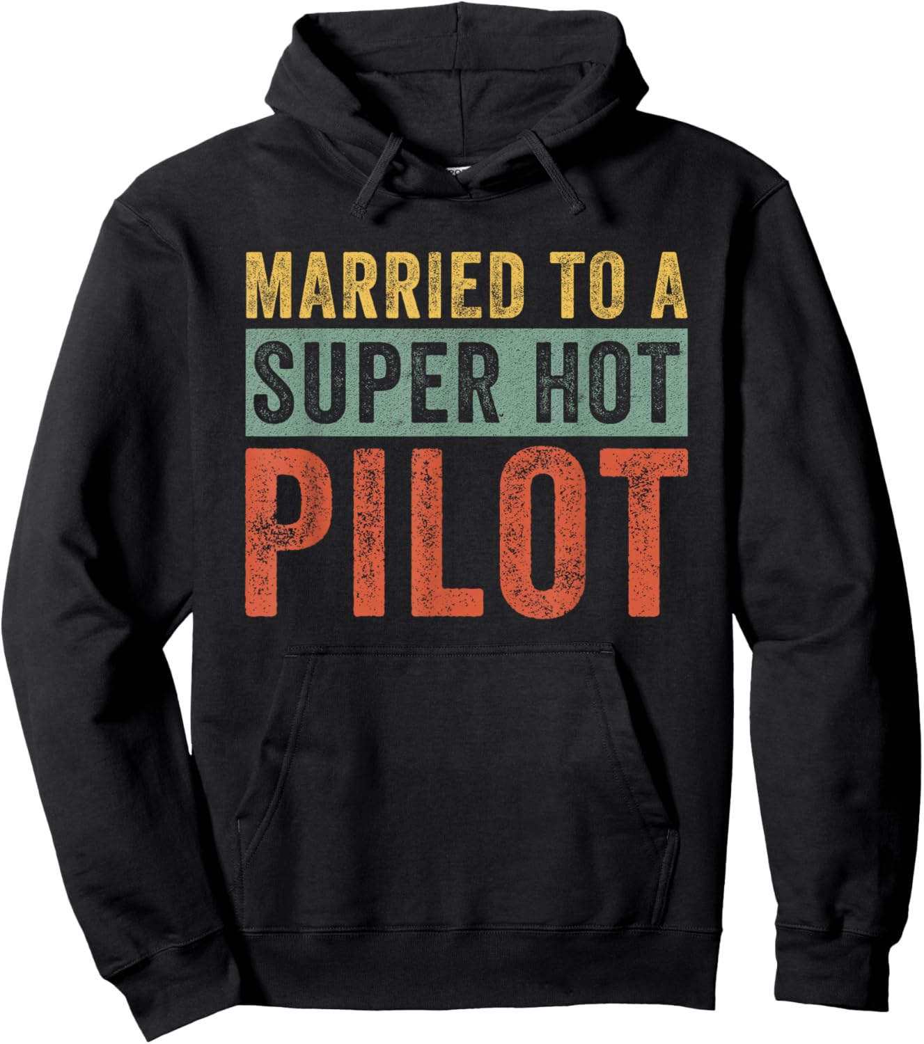 Married to a Super Hot Pilot Funny Husband Wife Hoodie - Hoodie | Black