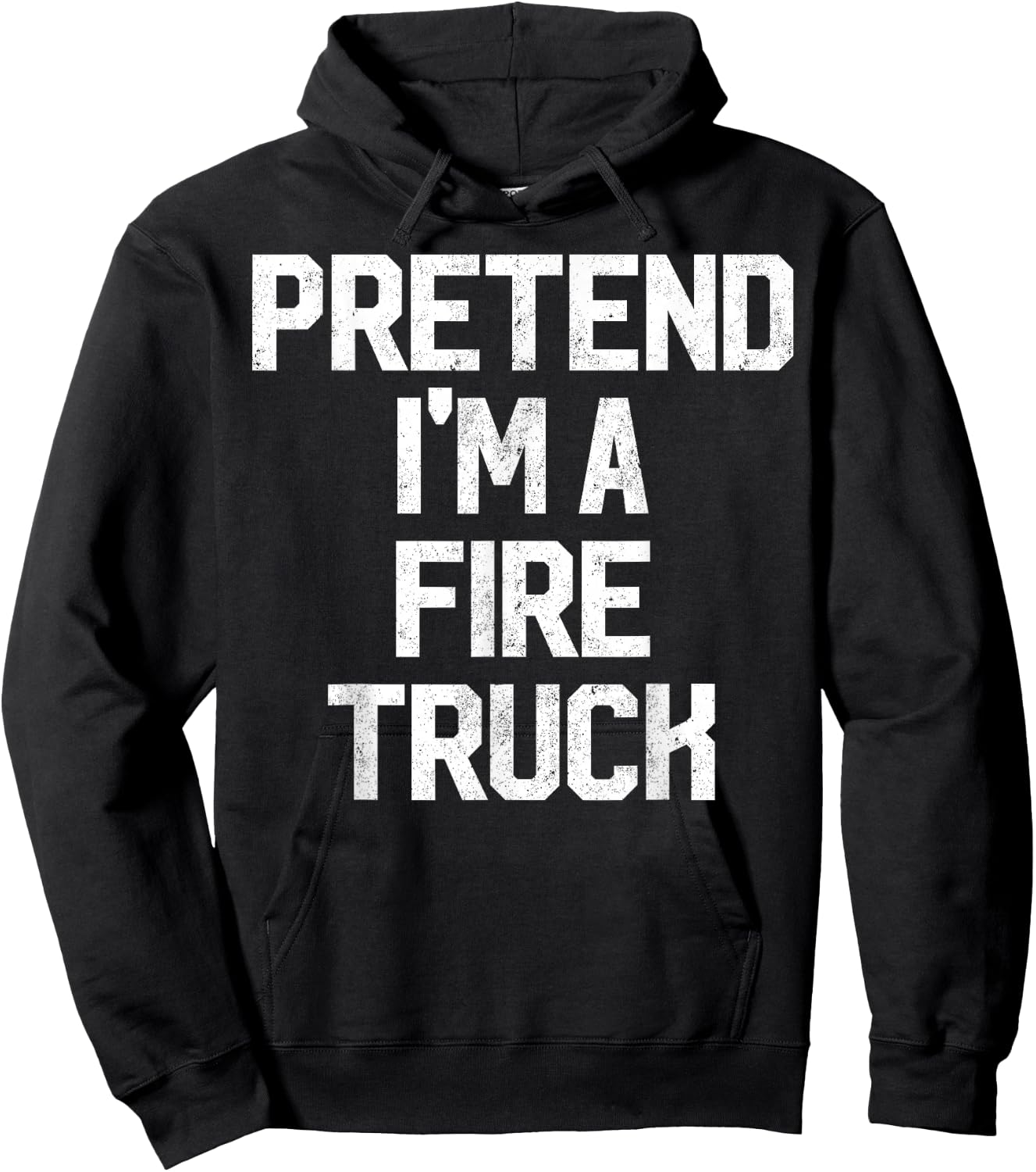 Easy Pretend I'm Fire Truck Costume Gift Fireman Halloween Hoodie - Hoodie | Black