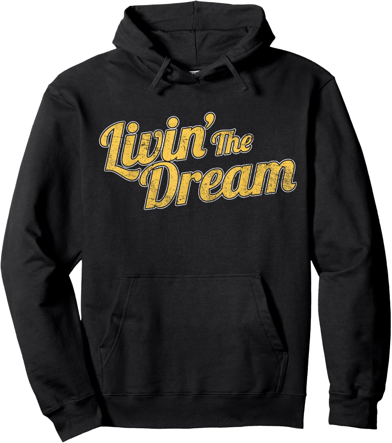 Livin' The Dream, Vintage Styled Distressed Hoodie - Hoodie | Black