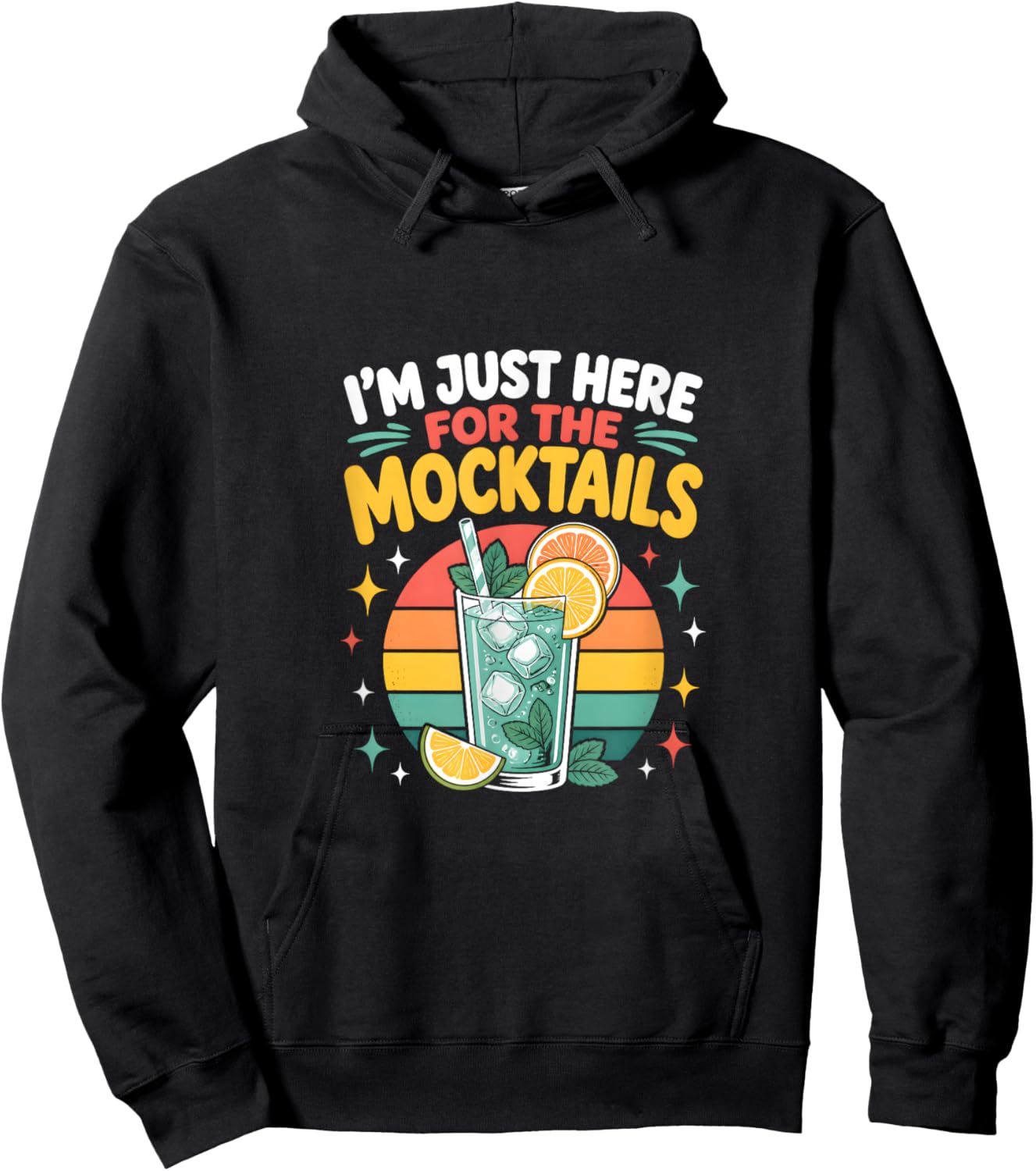 I'm Just Here for The Mocktails Mocktail Lover Hoodie - Hoodie | Black