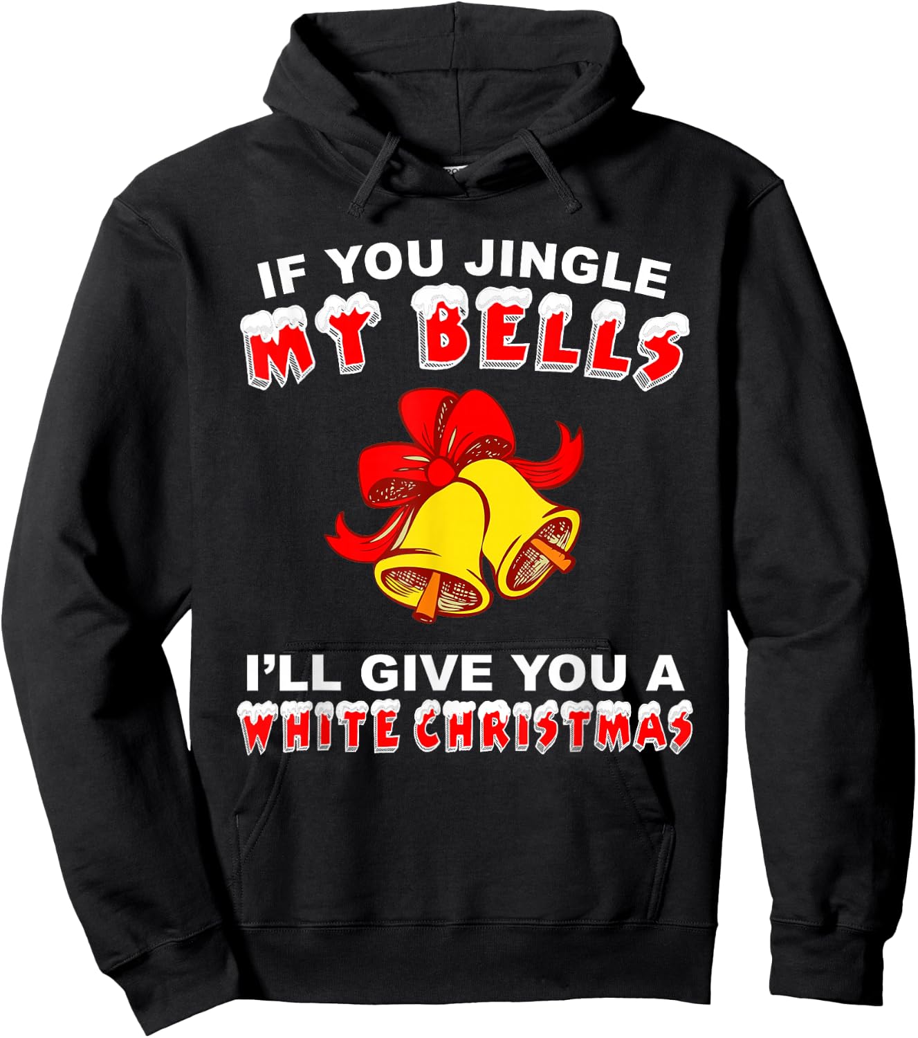 Jingle My Bells Funny Inappropriate Christmas Hoodie - Hoodie | Black