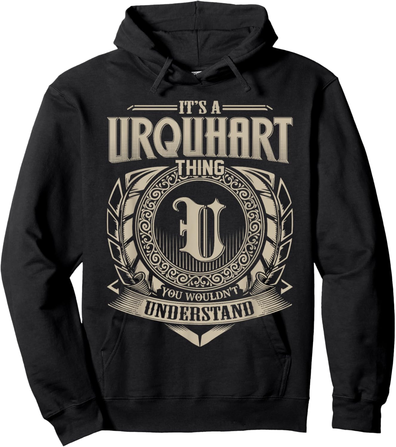 It's An URQUHART Thing You Wouldn't Understand Name Vintage Hoodie - Hoodie | Black