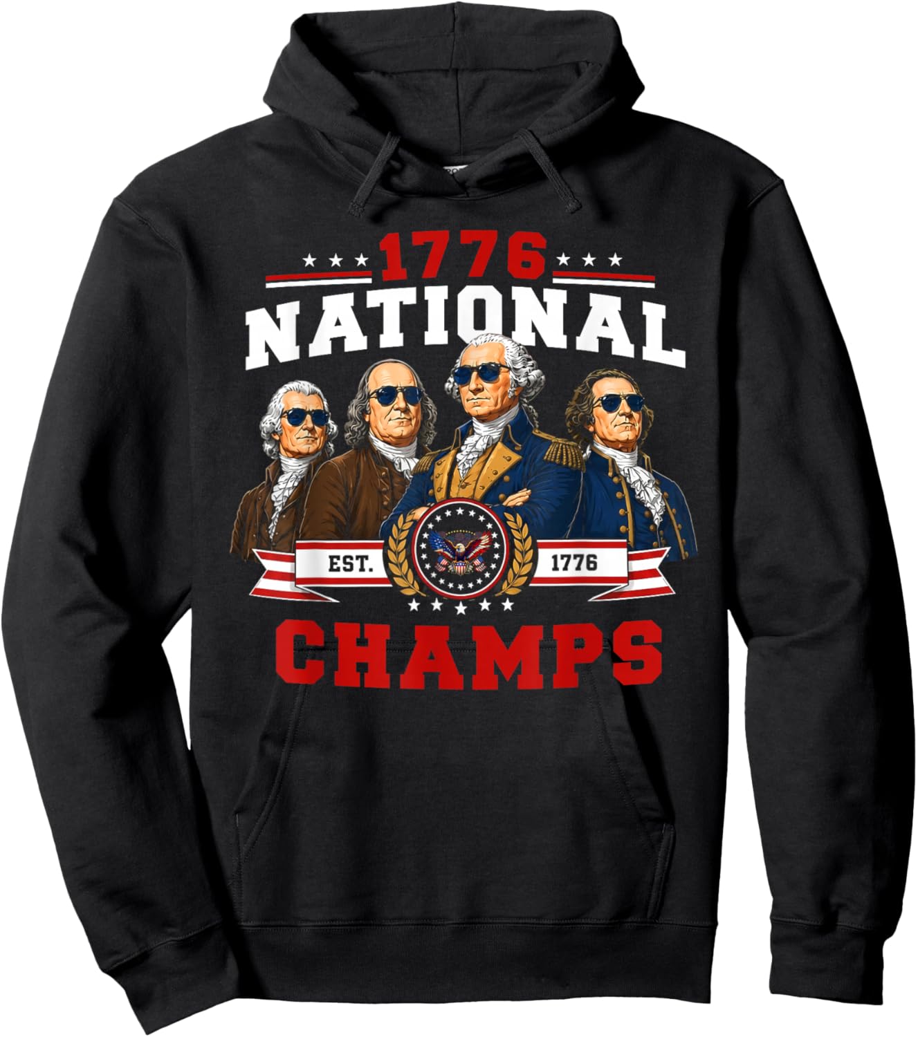 1776 National Champs Funny Patriotic 250 Yearas 4th of July Hoodie - Hoodie | Black