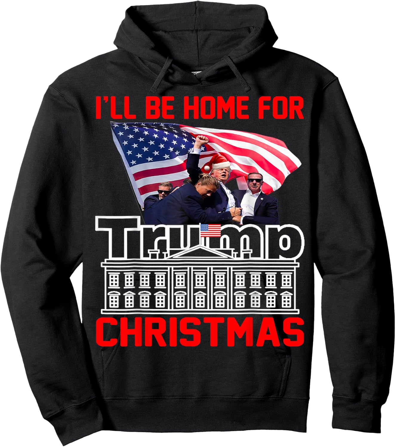 I'll Be Home For Christmas Santa Funny Trump Xmas Pajamas Hoodie - Hoodie | Black