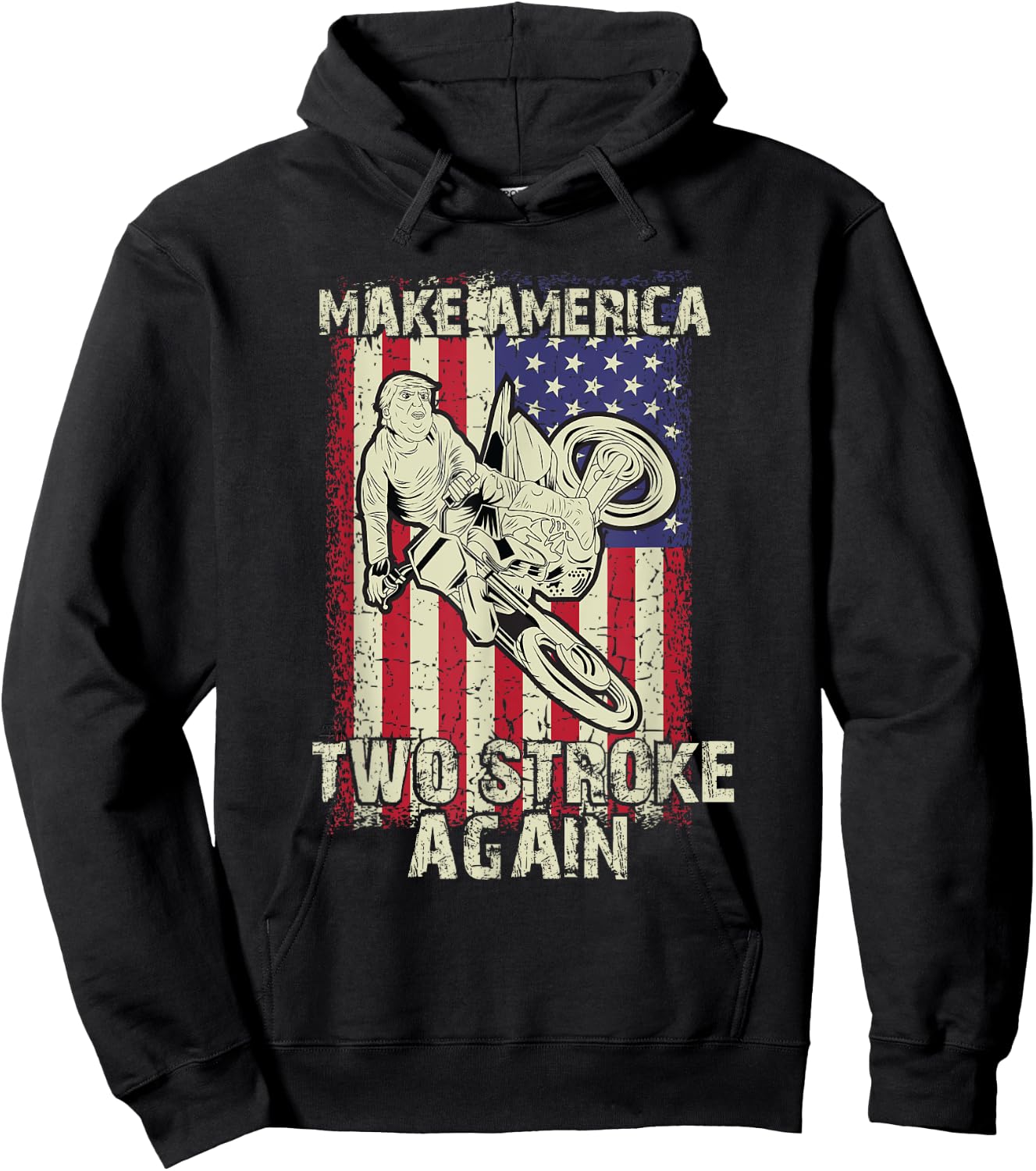 Make America Two Stroke Again Biker For Trump Motorcycle Hoodie - Hoodie | Black