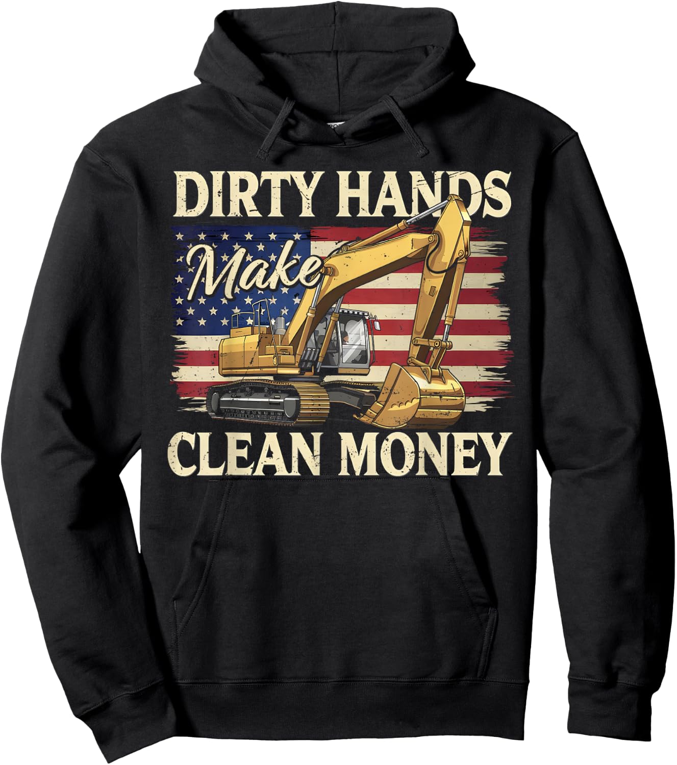 My Hands May Be Dirty My Money Clean Excavator Construction Hoodie - Hoodie | Black