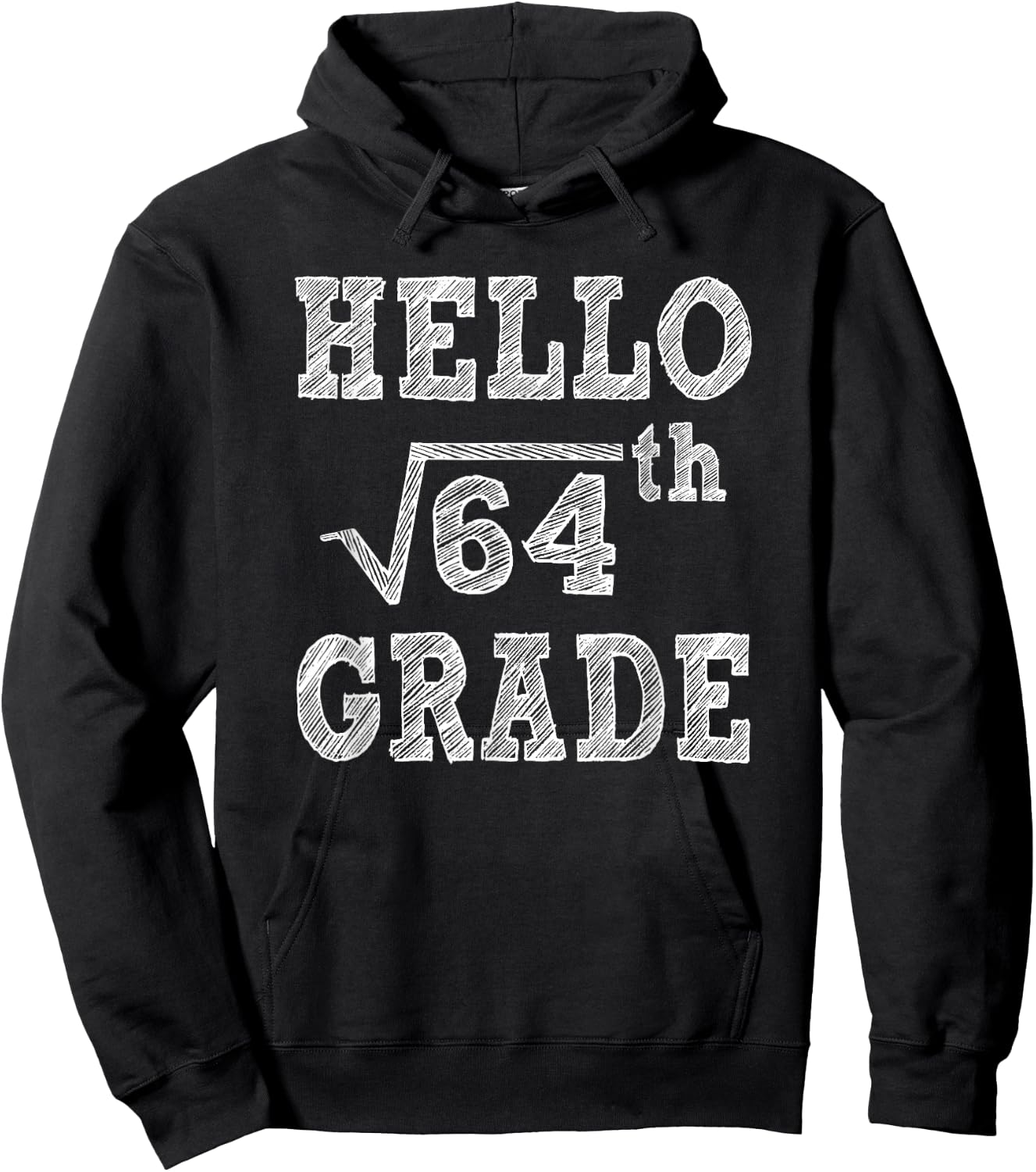 Hello 8th Grade Square Root of 64 Back to School Funny Gifts Hoodie - Hoodie | Black