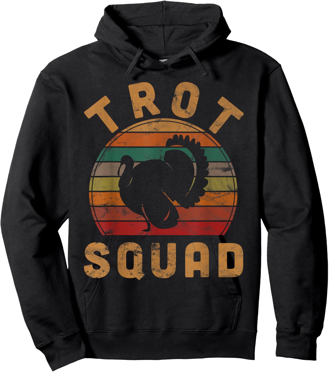 Trot Squad Thanksgiving Gifts Turkey Day Costume Leg Day Hoodie - Hoodie | Black