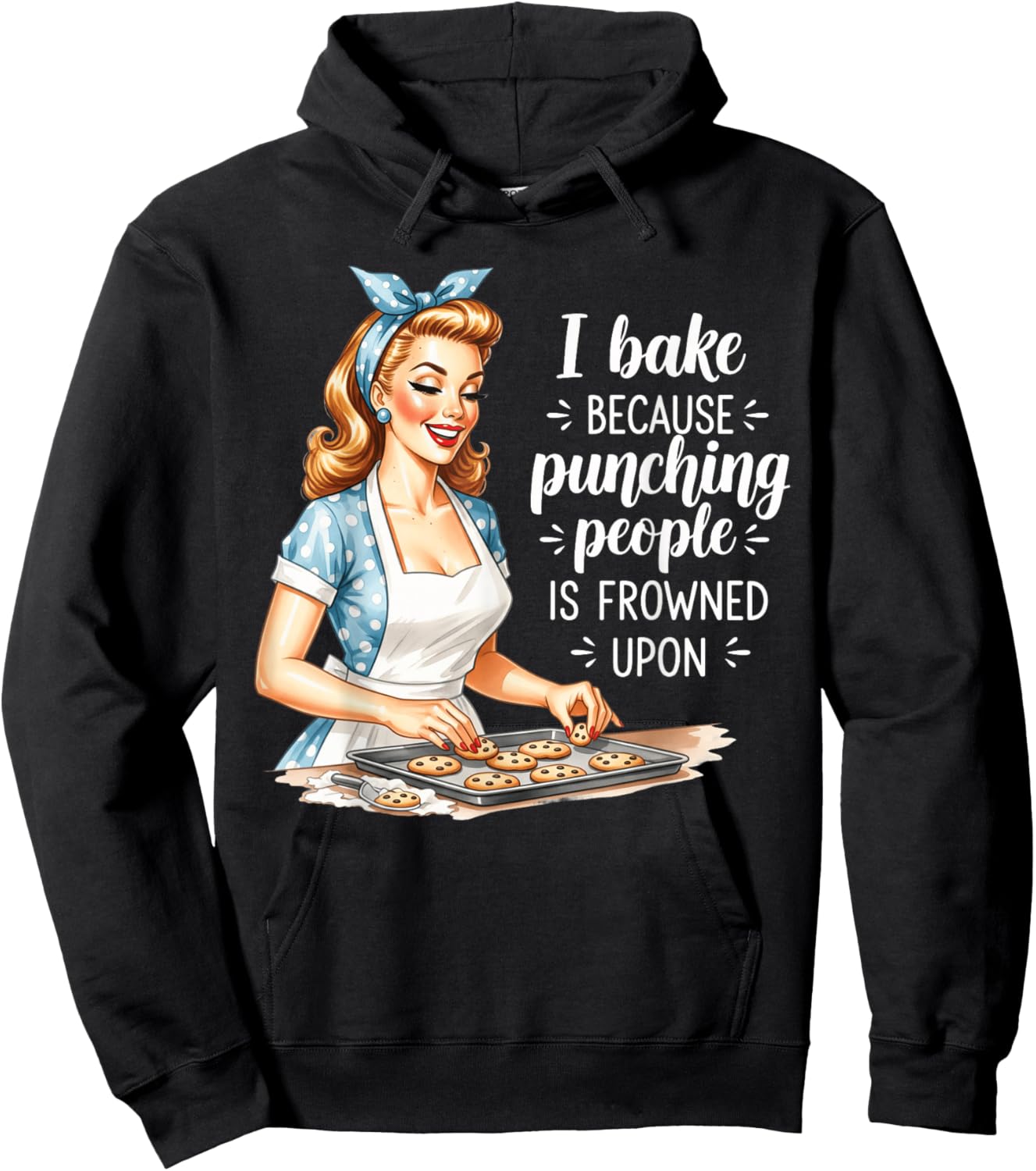 I Bake Because Punching People is Frowned Upon Hoodie - Hoodie | Black