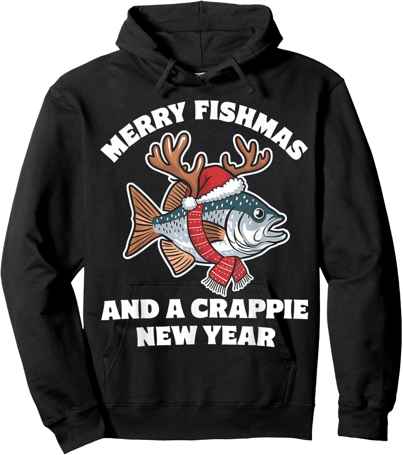 Merry Fishmas and a Crappie New Year Fishing Pun Hoodie - Hoodie | Black
