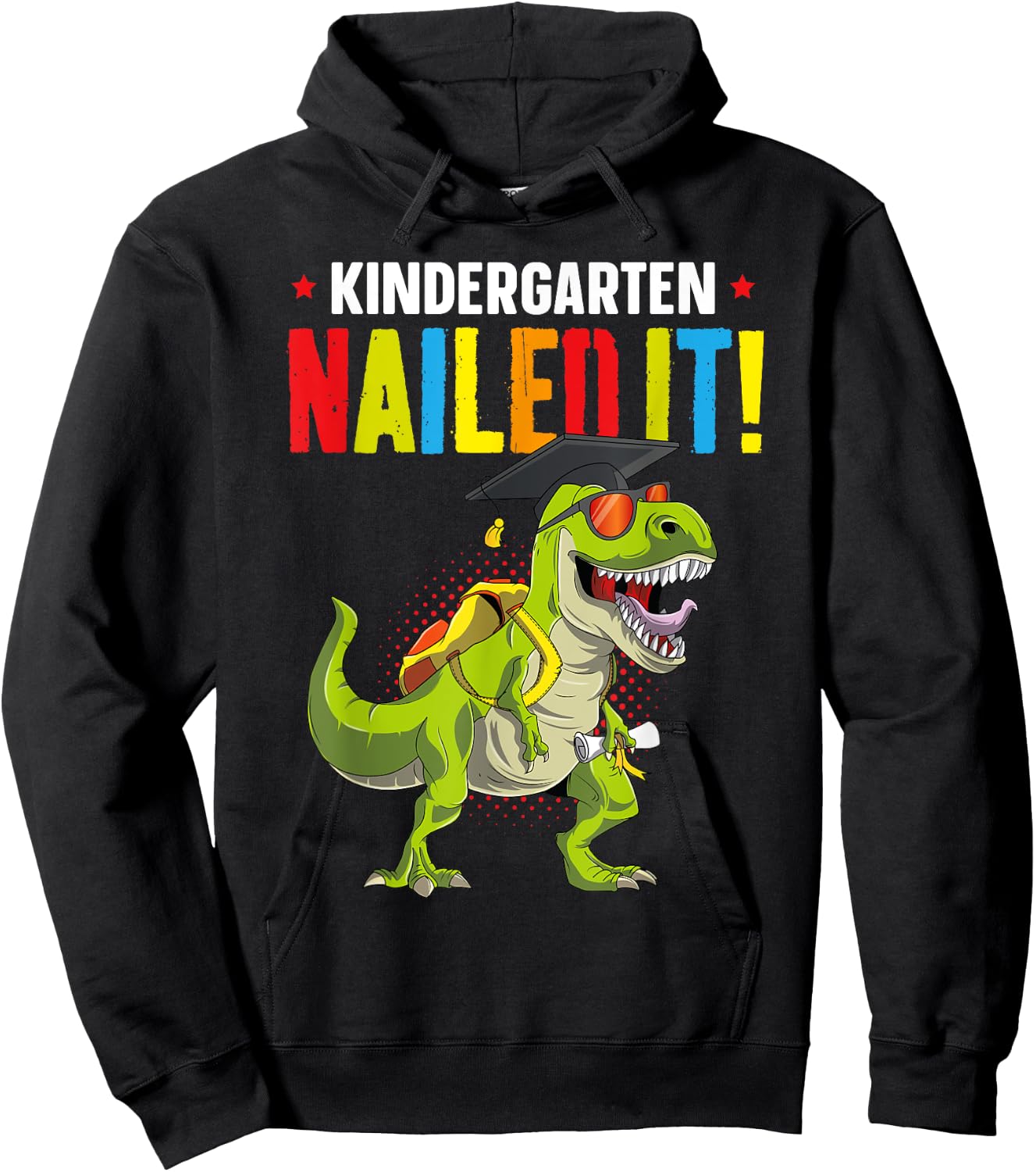 Kids T Rex Kindergarten Nailed It Graduation Class Of 2025 Hoodie - Hoodie | Black