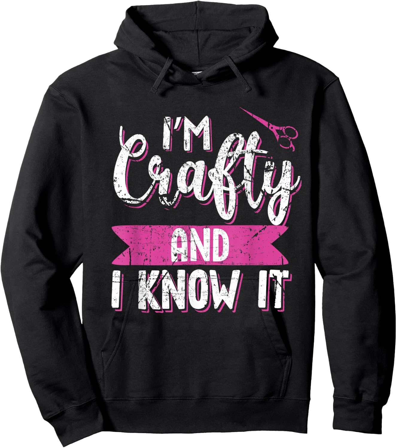 Funny Crafters Quote I'm Crafty and I Know It Crafting Gift Hoodie - Hoodie | Black