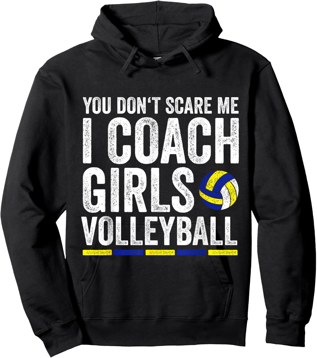You Don't Scare Me I Coach Girls Volleyball Coaches Hoodie - Hoodie | Black
