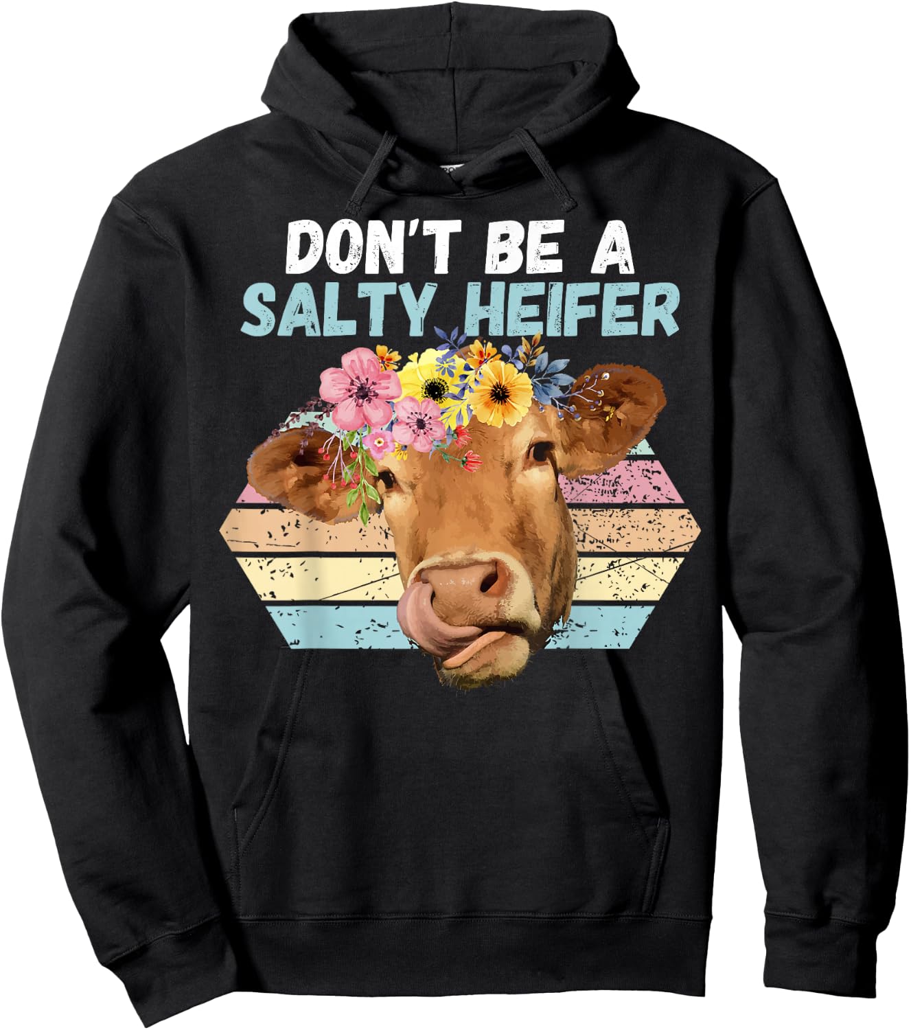 Vintage Farm Humour Don't Be A Salty Heifer Gift Hoodie - Hoodie | Black