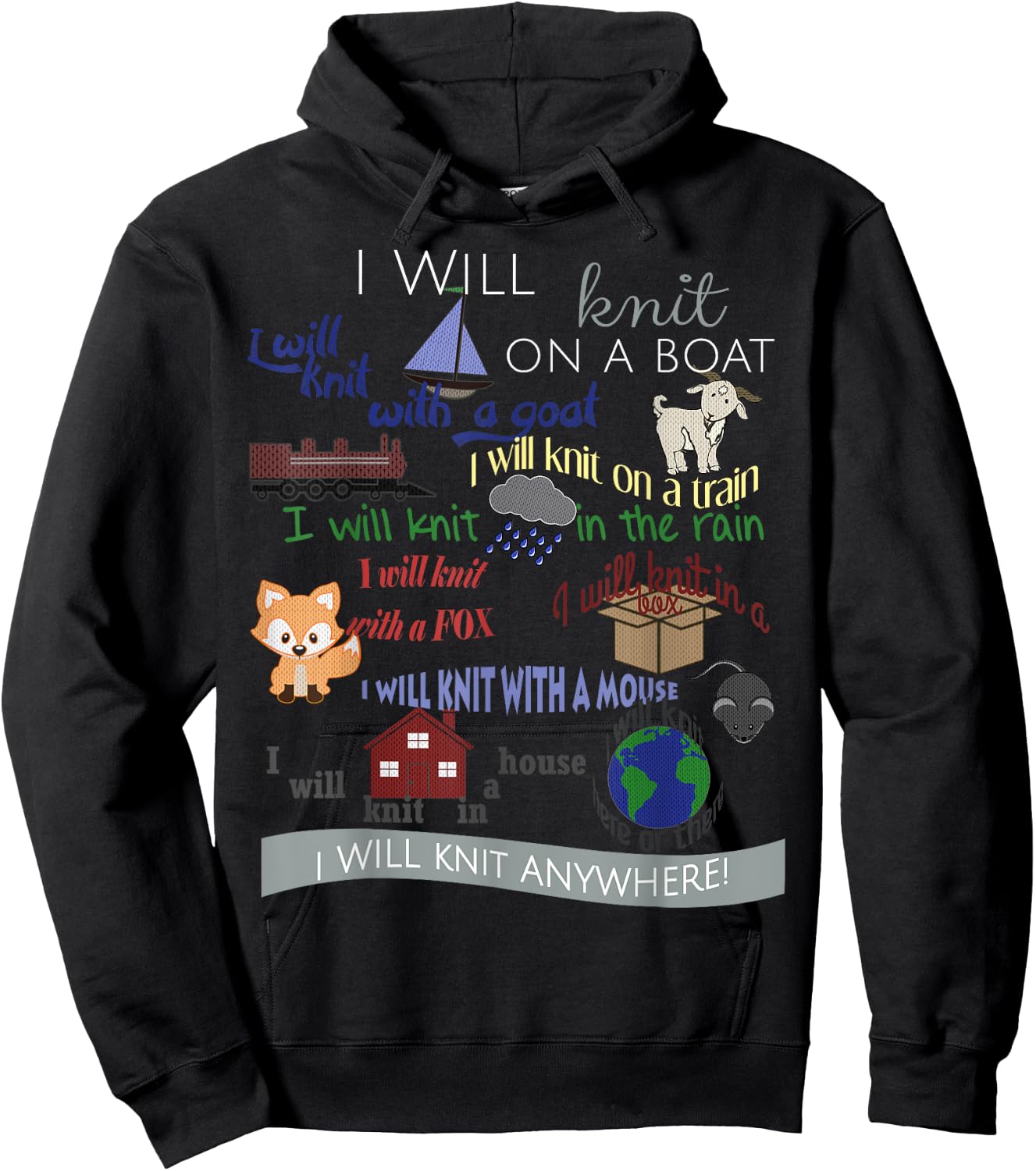 I Will Knit on a Boat, with a goat... everywhere Hoodie - Hoodie | Black