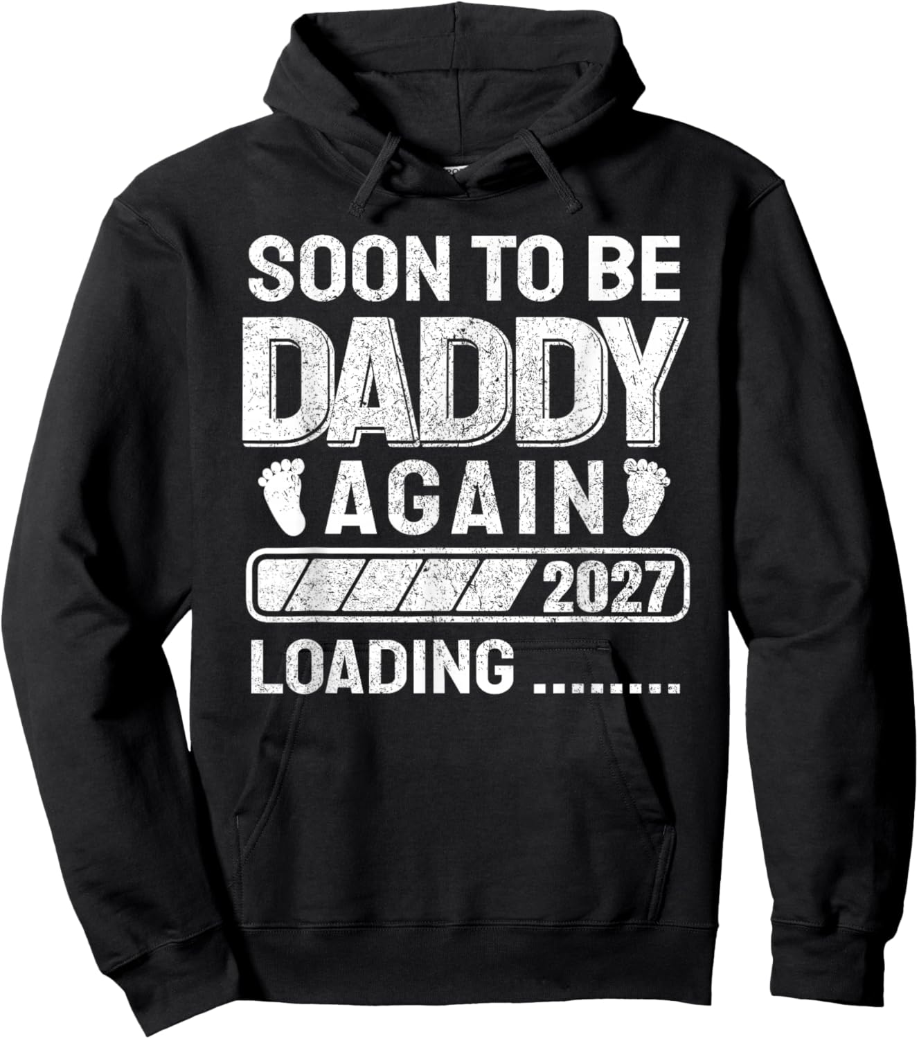 Daddy to Be Soon to Be Daddy Again 2027 Hoodie - Hoodie | Black