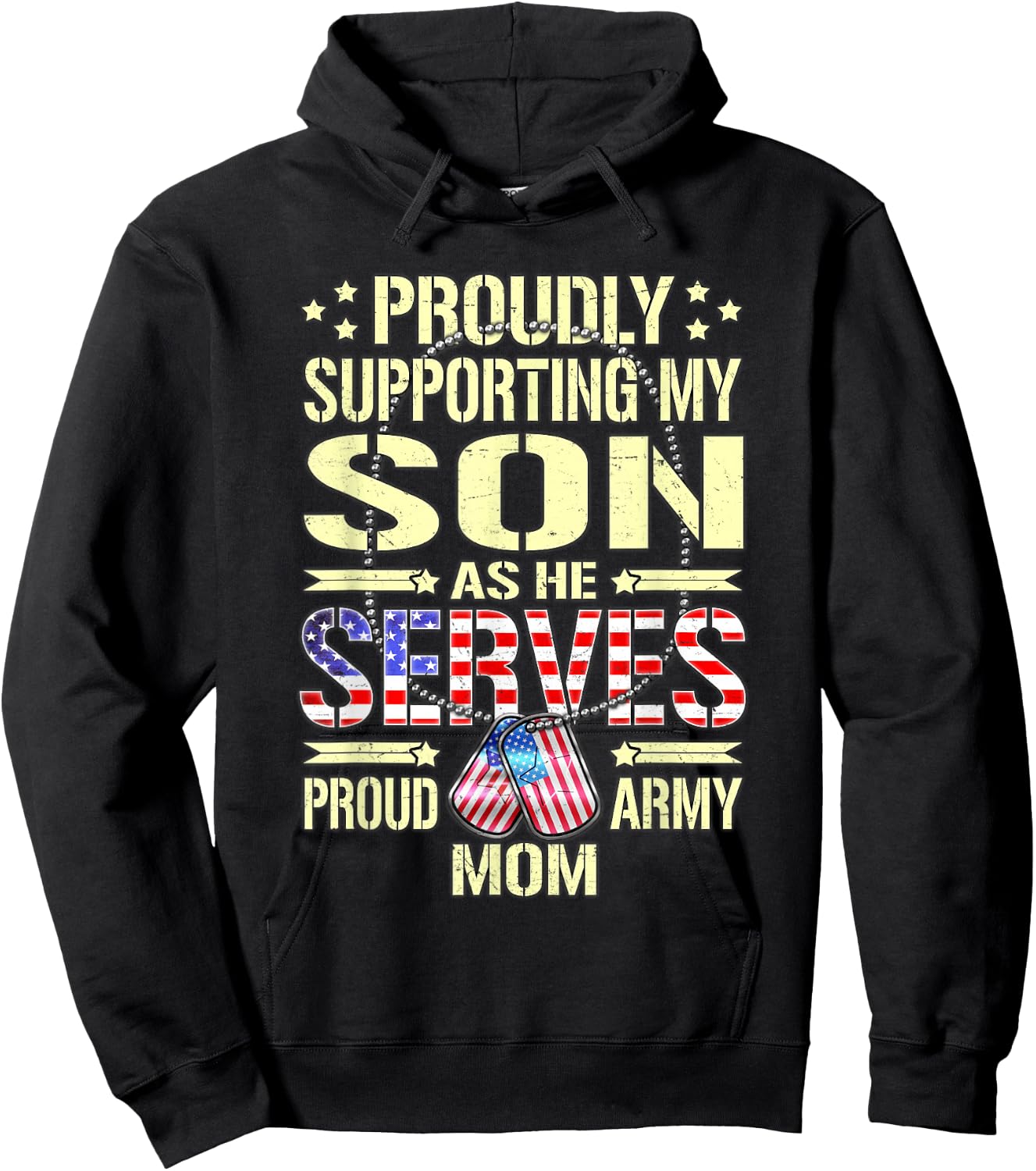 Supporting My Son As He Serves - Proud Army Mom Shirt Gift Hoodie - Hoodie | Black