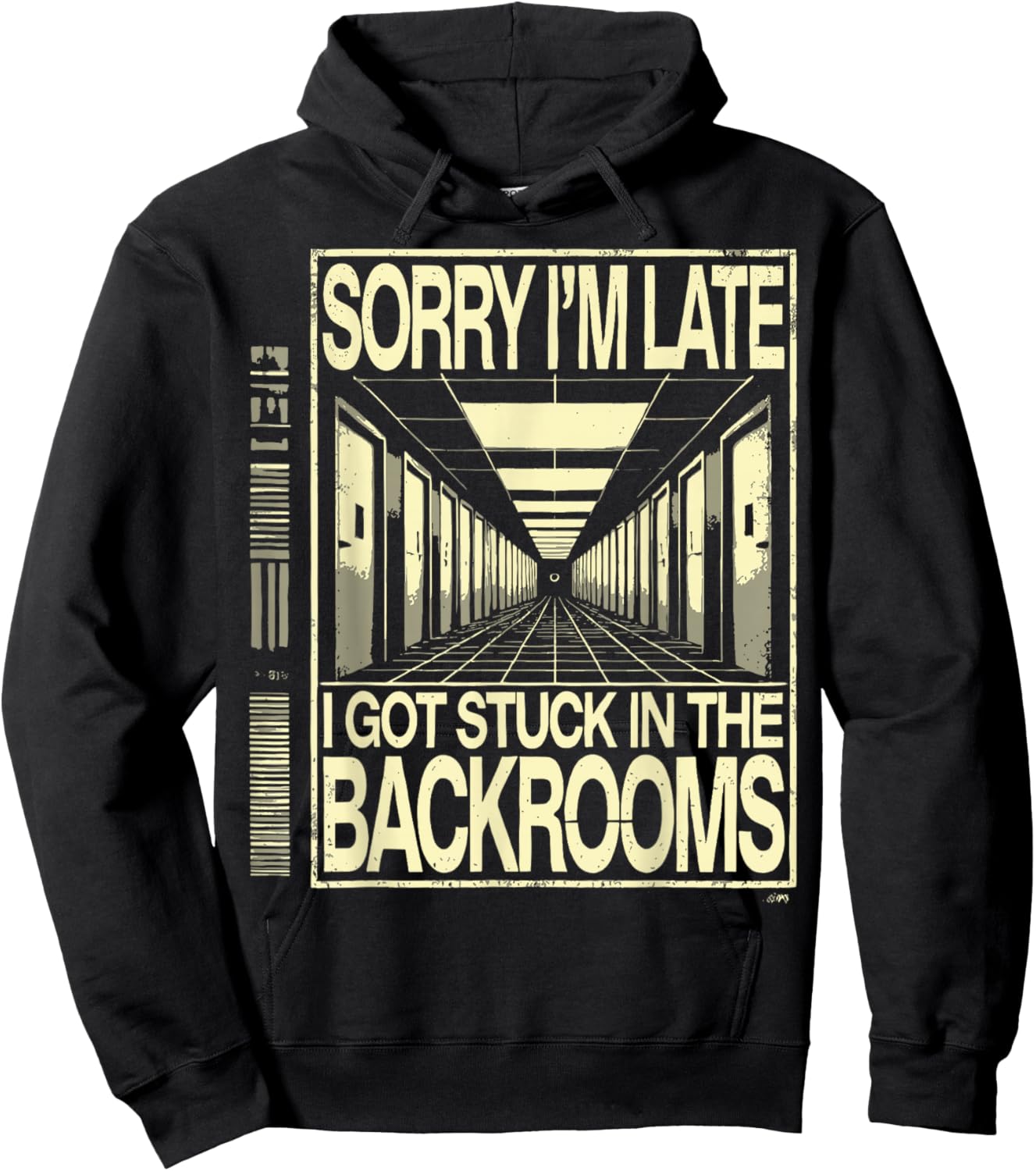 Sorry I'm Late I Got Stuck in The Backrooms Liminal Space Hoodie - Hoodie | Black