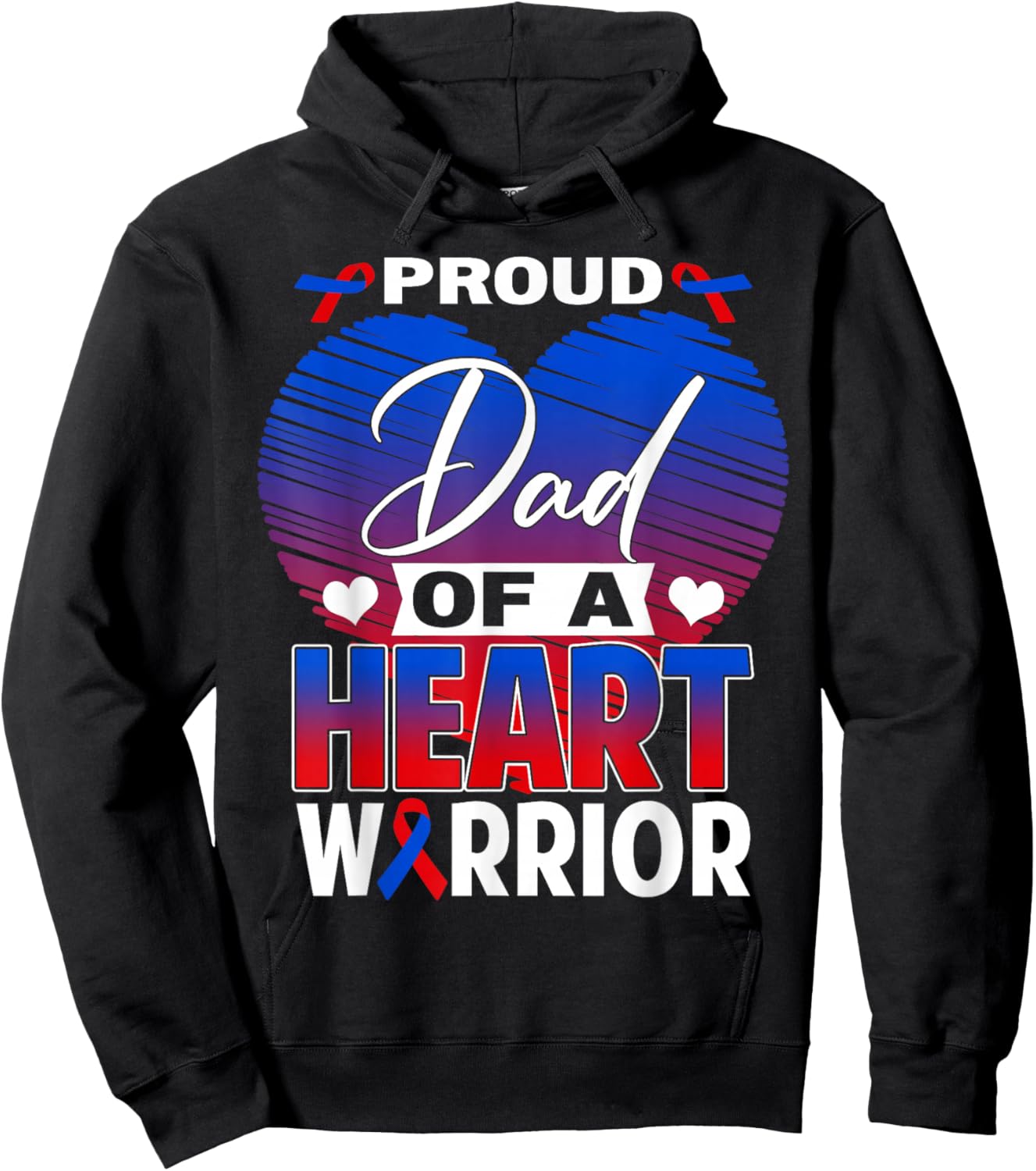 Proud Dad of A Heart Warrior CHD Awareness Month Hoodie - Hoodie | Black