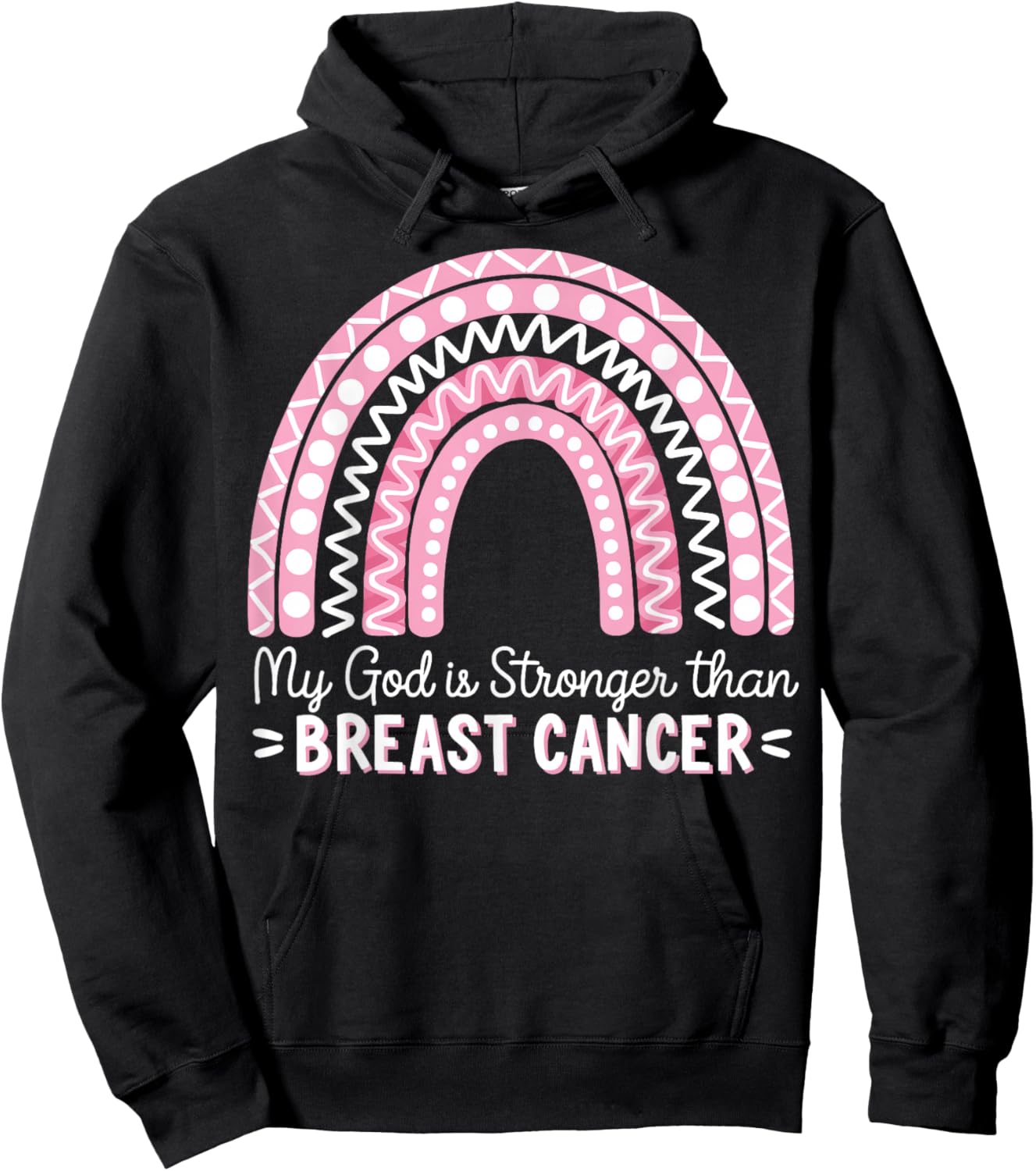 My God Is Stronger Than Breast Cancer Hoodie - Hoodie | Black