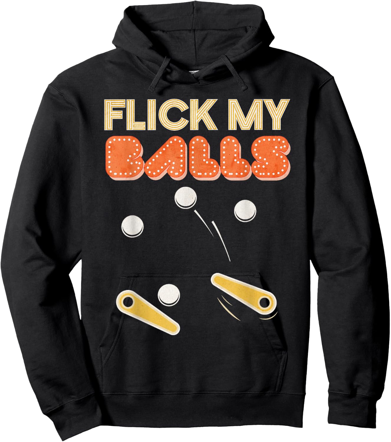 Flick My Balls - Classic Retro Pinball Gift Hoodie - Hoodie | Black