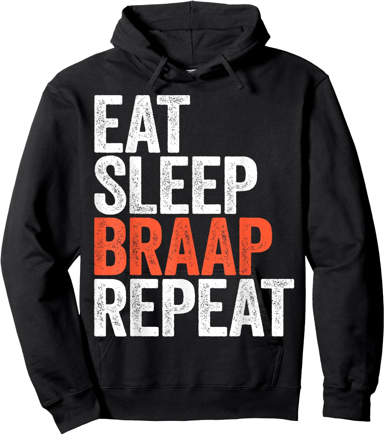 Eat Sleep Braap Repeat Shirt Men Women Motocross Bike Hoodie - Hoodie | Black
