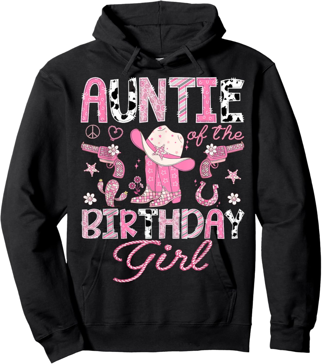 Auntie Of the Birthday Girl Pink CowGirl Western Rodeo Hoodie - Hoodie | Black