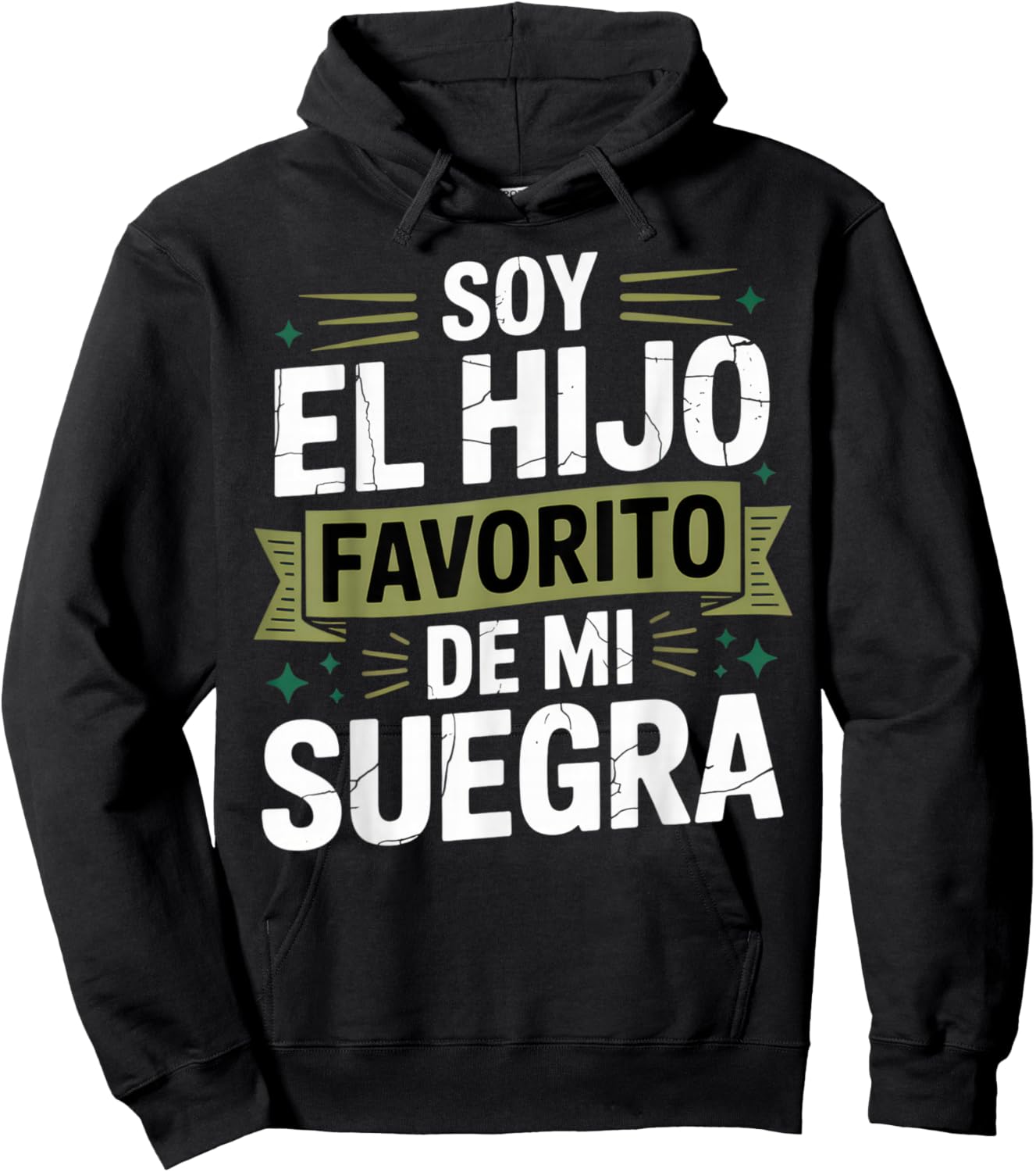 Soy El Hijo Favorito De Mi Suegra Funny Husband Humorous Hoodie - Hoodie | Black
