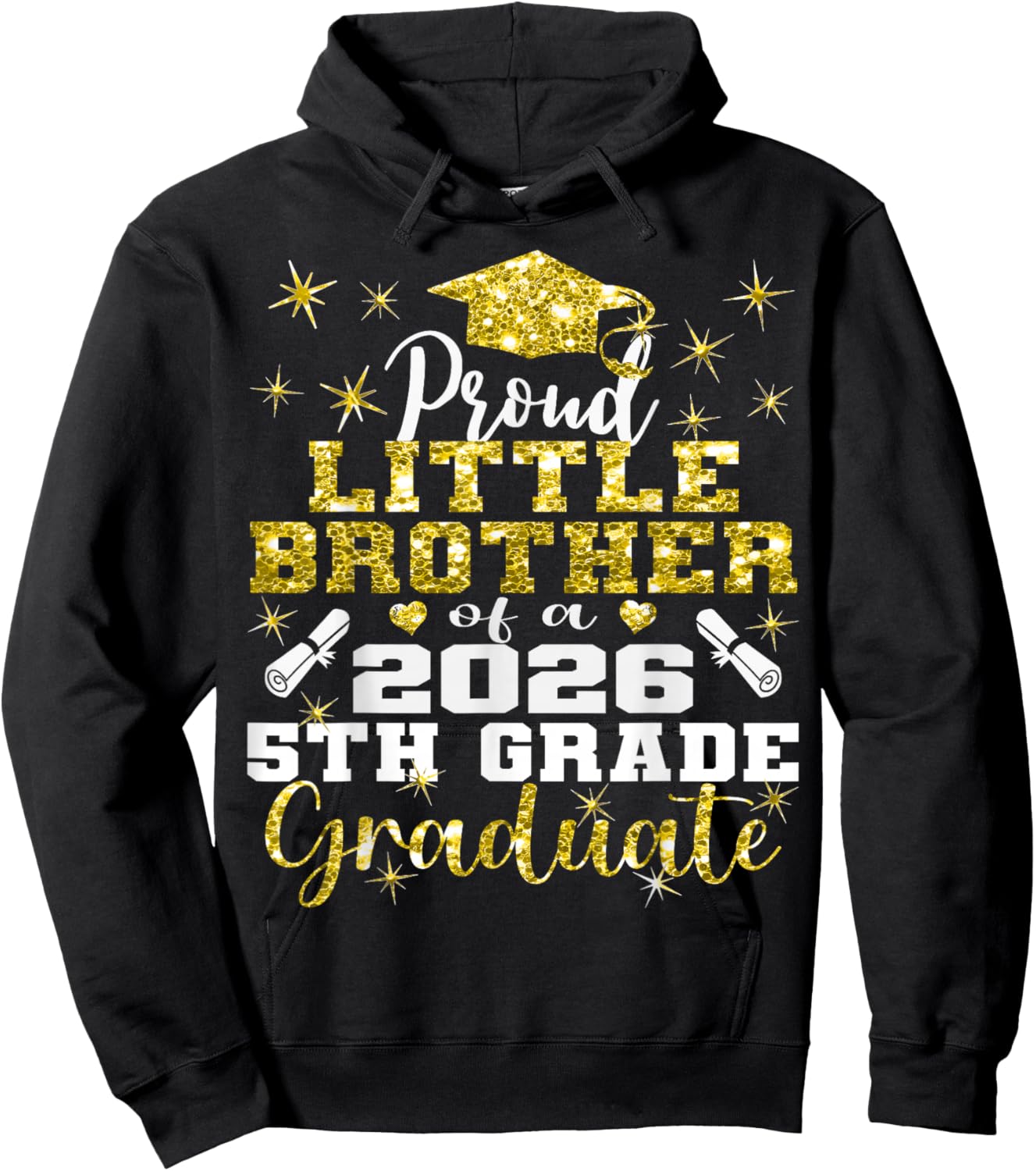 Proud Little Brother of 5th Grade Graduate 2026 Graduation Hoodie - Hoodie | Black